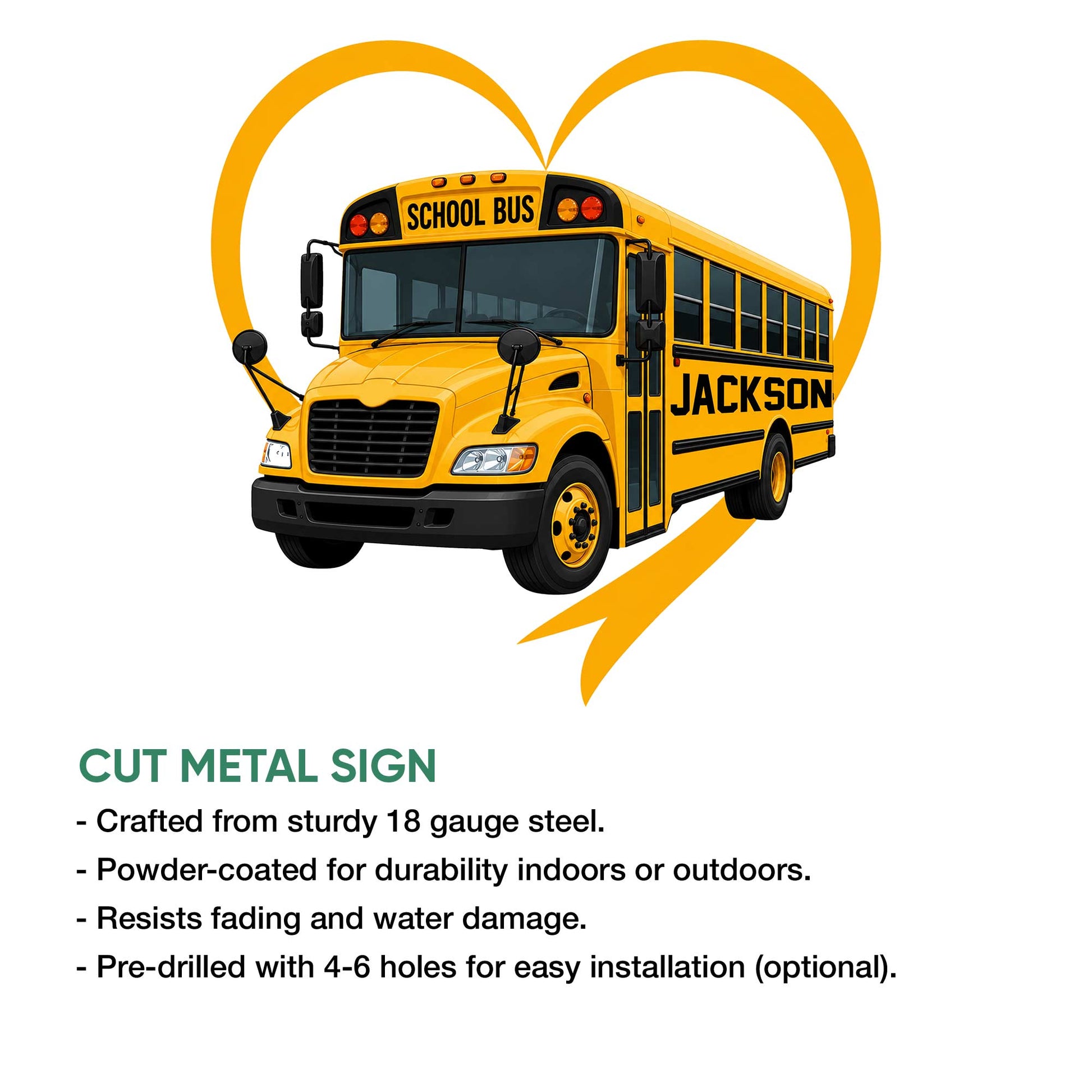 School bus cut metal sign shown with a heart design and bold yellow artwork