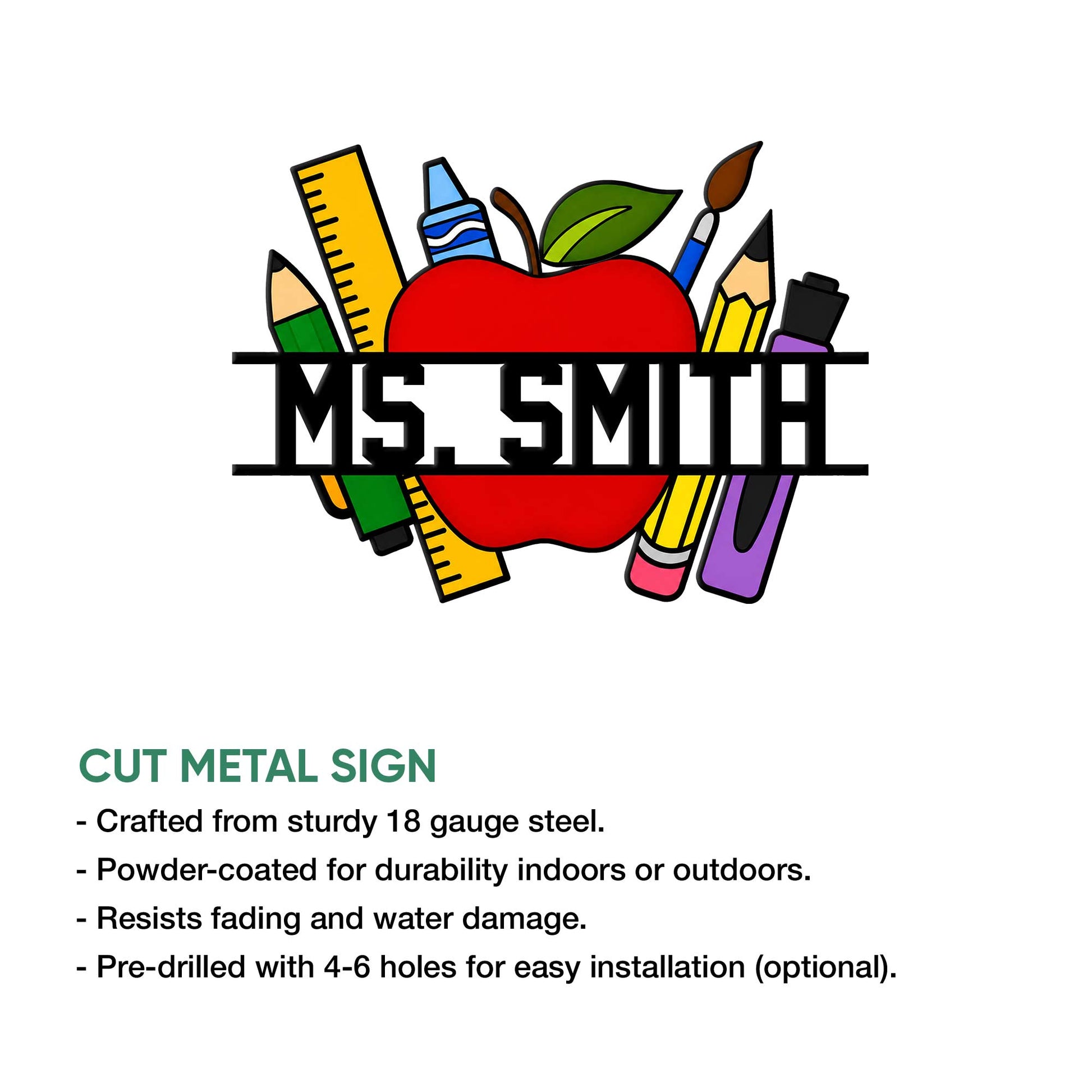 Cut metal teacher sign with a bright apple and colorful classroom supplies, shown with product feature details