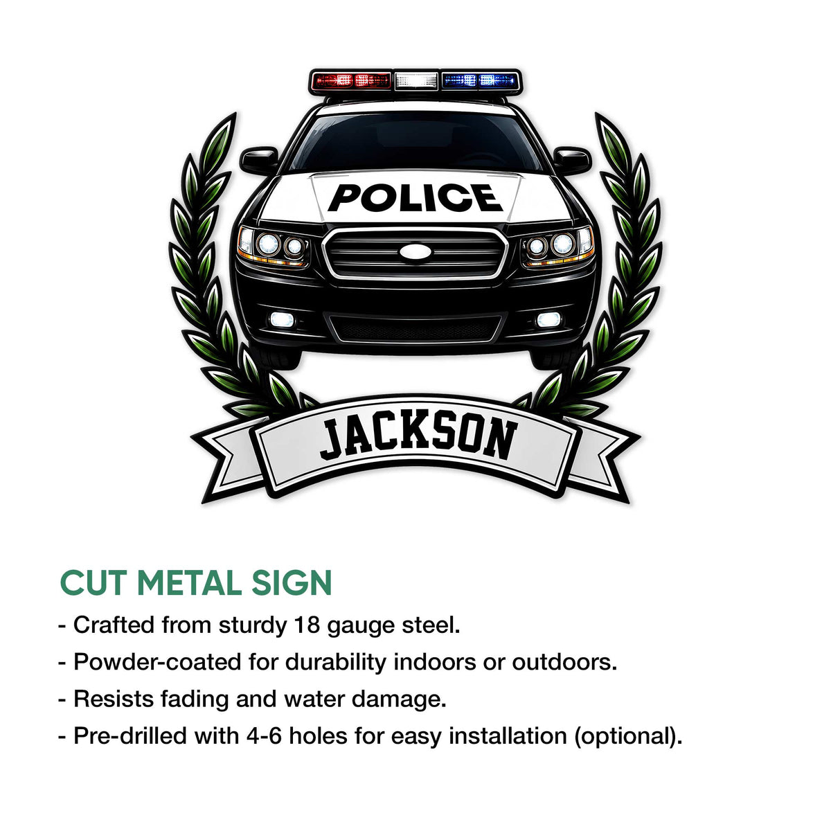 Police car cut metal sign feature graphic showing the patrol vehicle and laurel wreath design