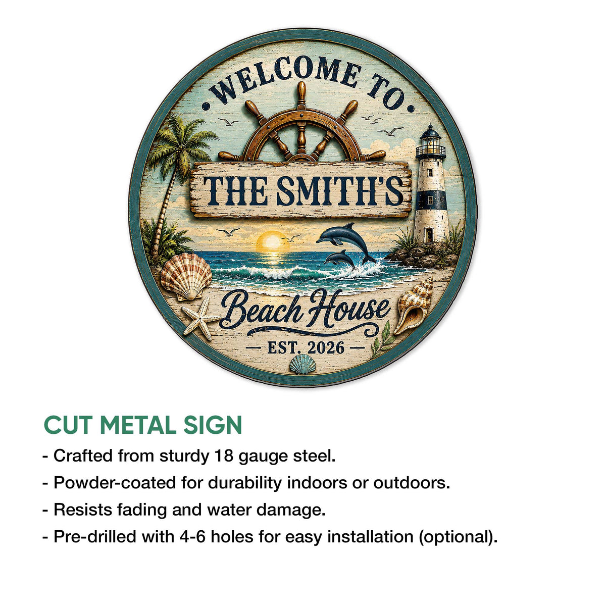 Beach house cut metal sign shown with an infographic highlighting finish, outdoor use, and hanging options