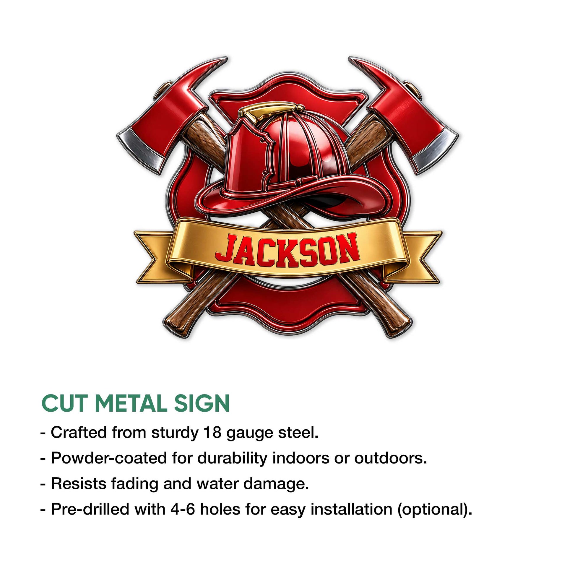 Firefighter metal sign feature graphic showing cut-steel construction, protective finish, mounting, and indoor or outdoor use