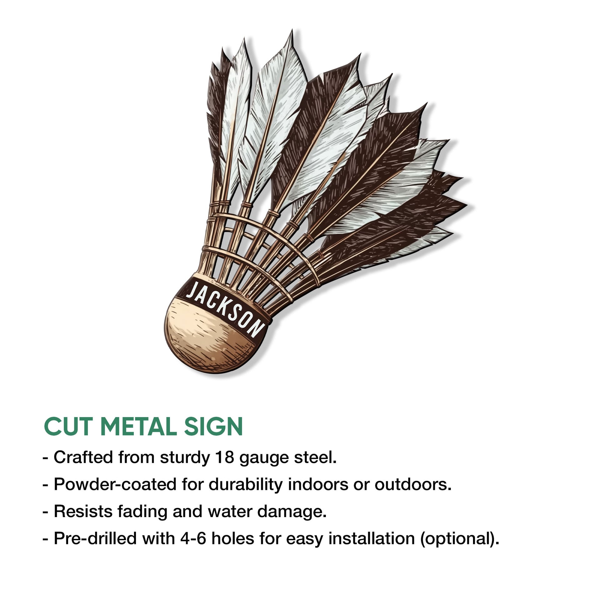 Badminton shuttlecock metal sign shown with cut-metal construction and indoor or outdoor display features