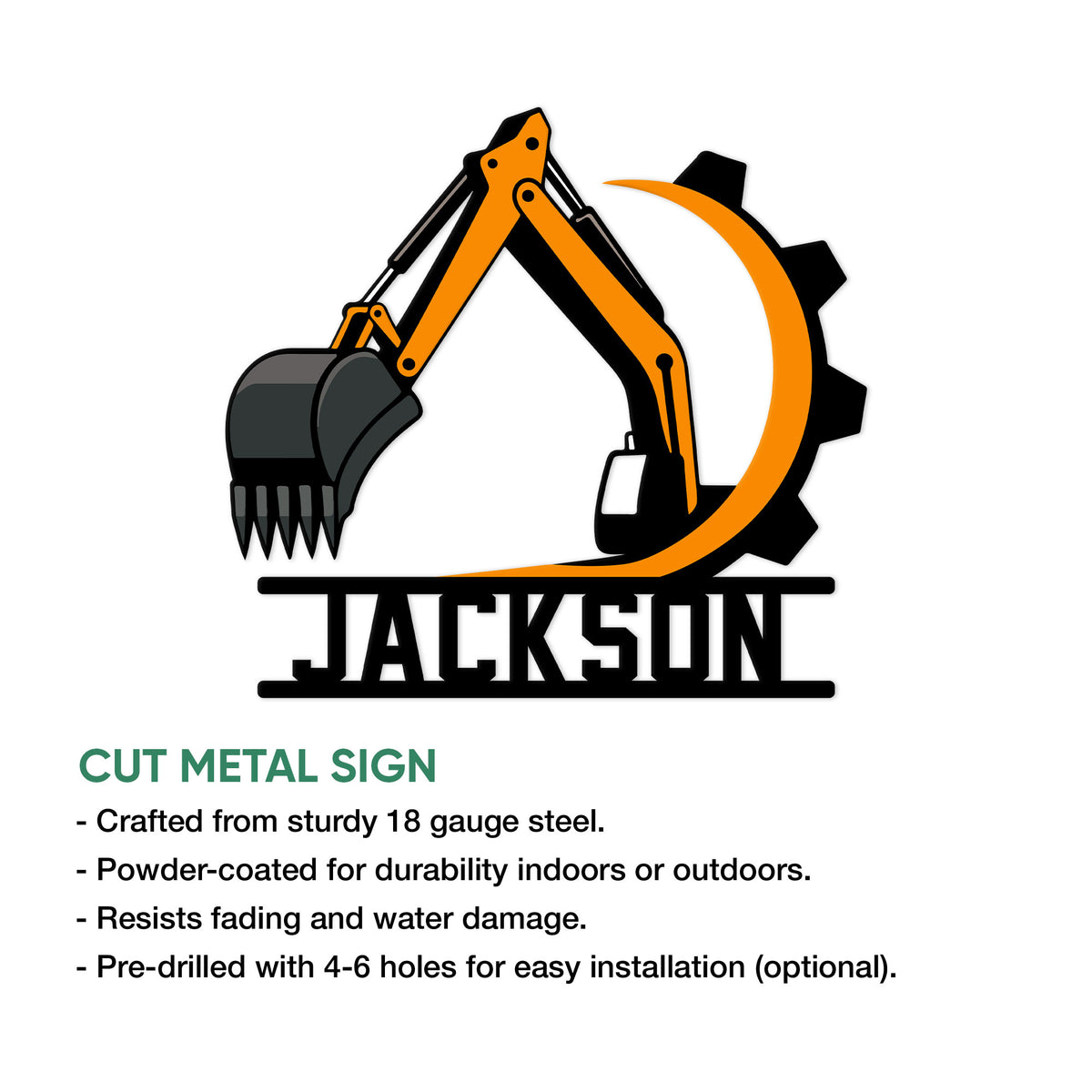 Excavator metal sign feature graphic showing cut steel construction and optional mounting holes
