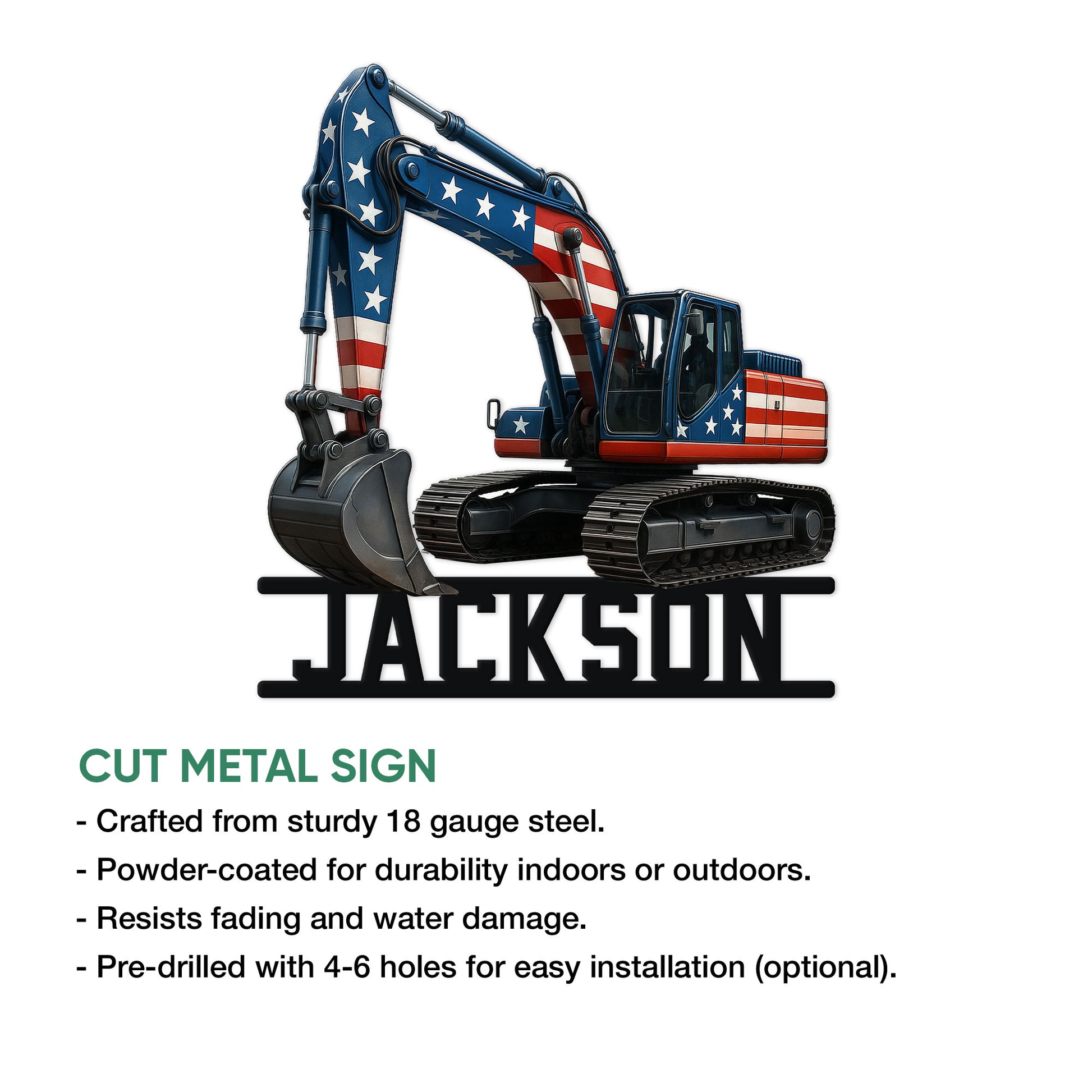 Excavator metal sign product infographic showing patriotic artwork and key sign features