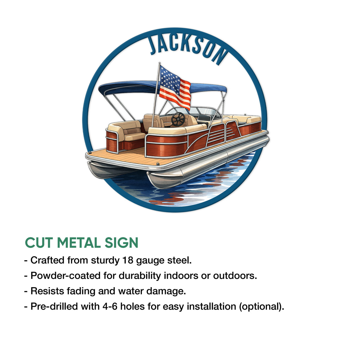 Pontoon boat cut metal sign shown with its patriotic artwork and product feature details