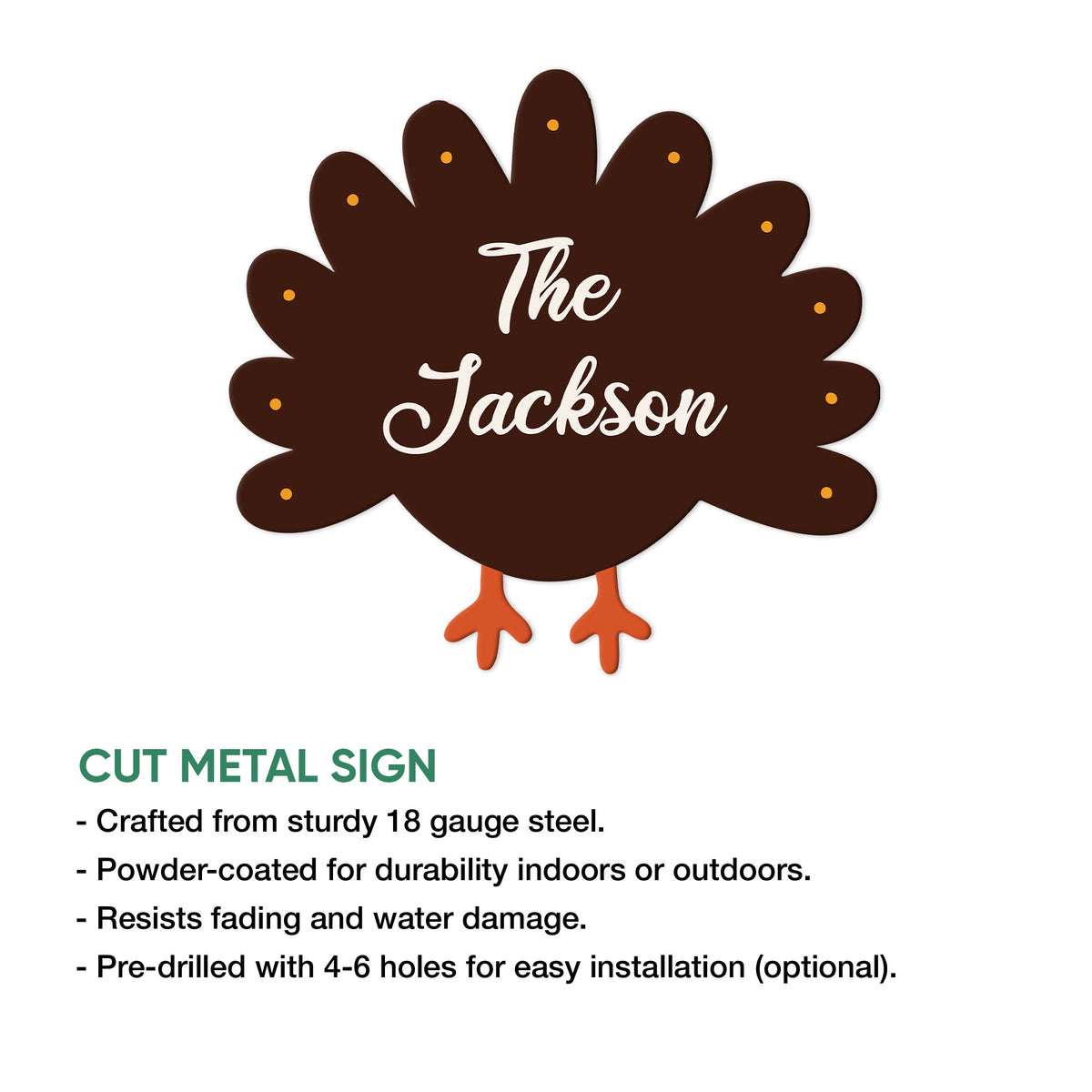 Thanksgiving turkey cut metal sign shown with indoor and outdoor use information and installation feature details