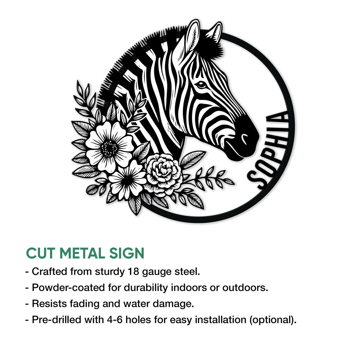 Zebra floral metal sign shown with cut metal construction and indoor or outdoor display details