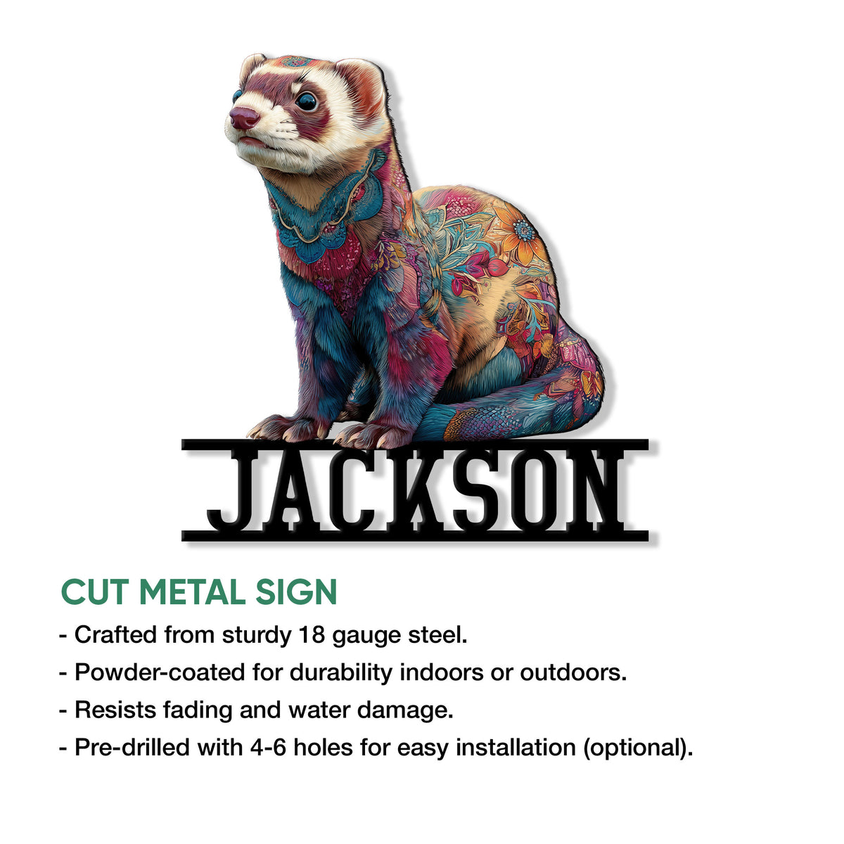 Ferret metal sign feature graphic showing the colorful artwork and cut-metal sign benefits