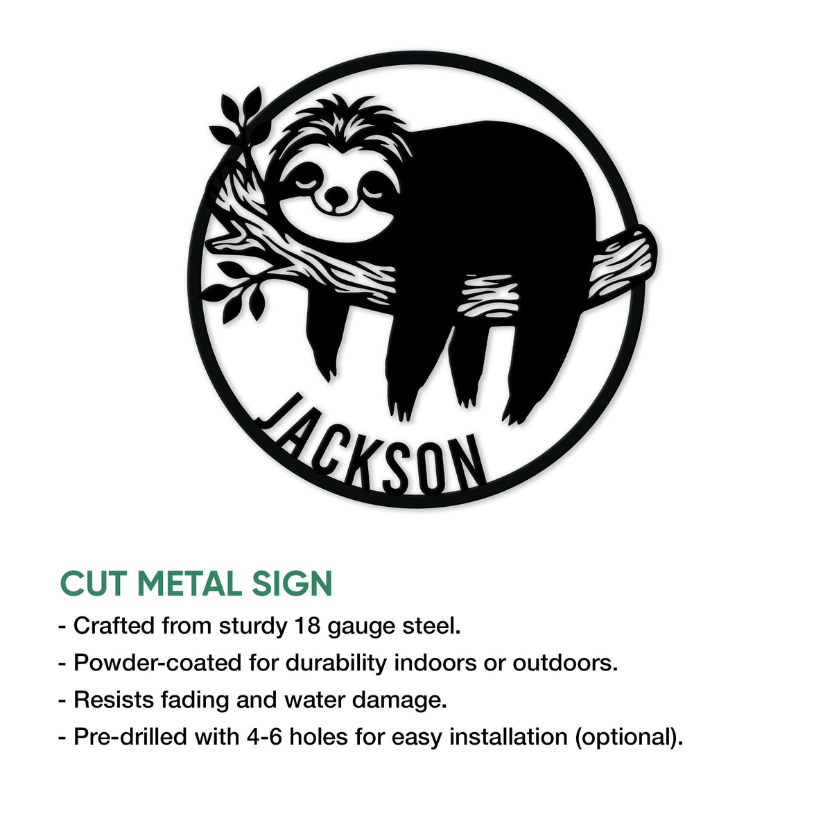 Cut-metal sign feature graphic showing a smiling sloth hanging from a branch in a round design