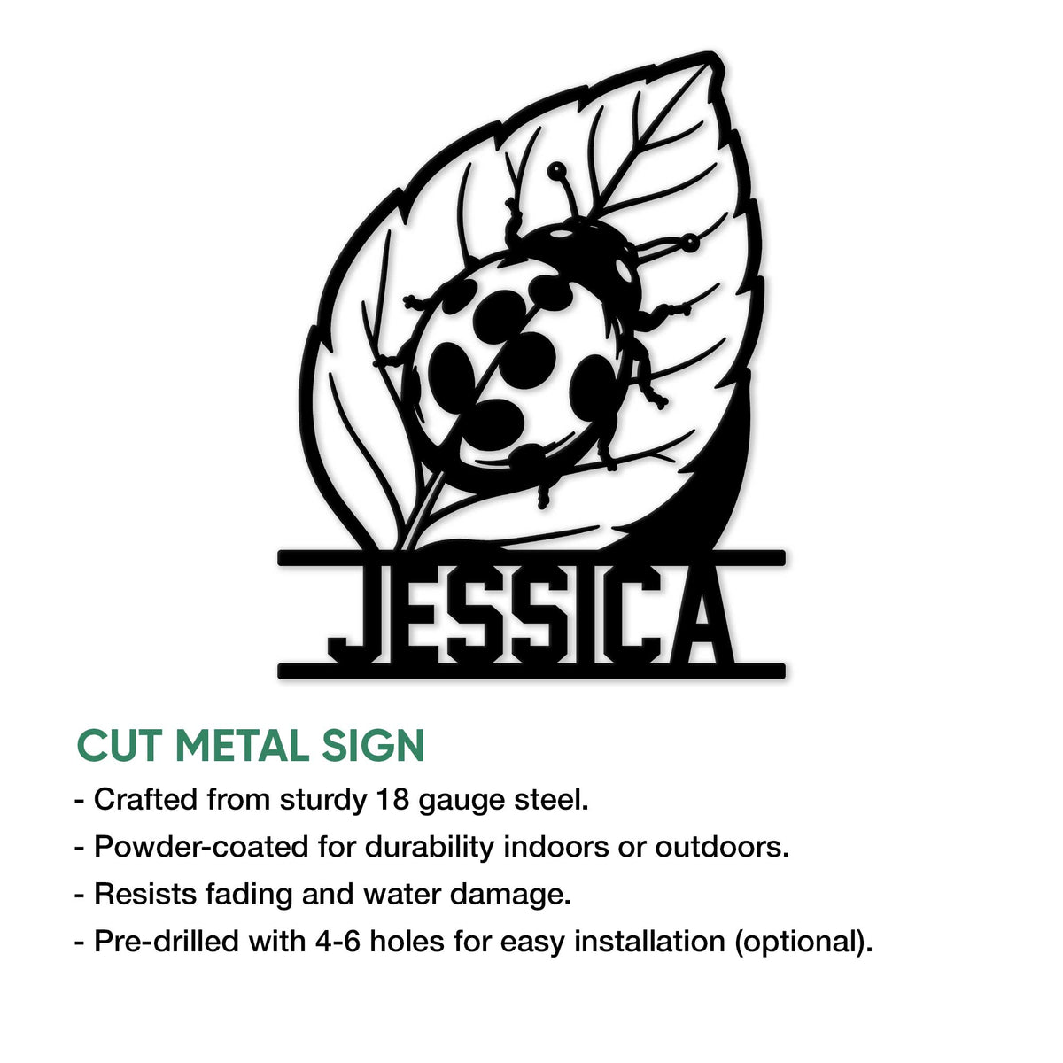 Ladybug cut metal sign shown with product feature information and a bold leaf design