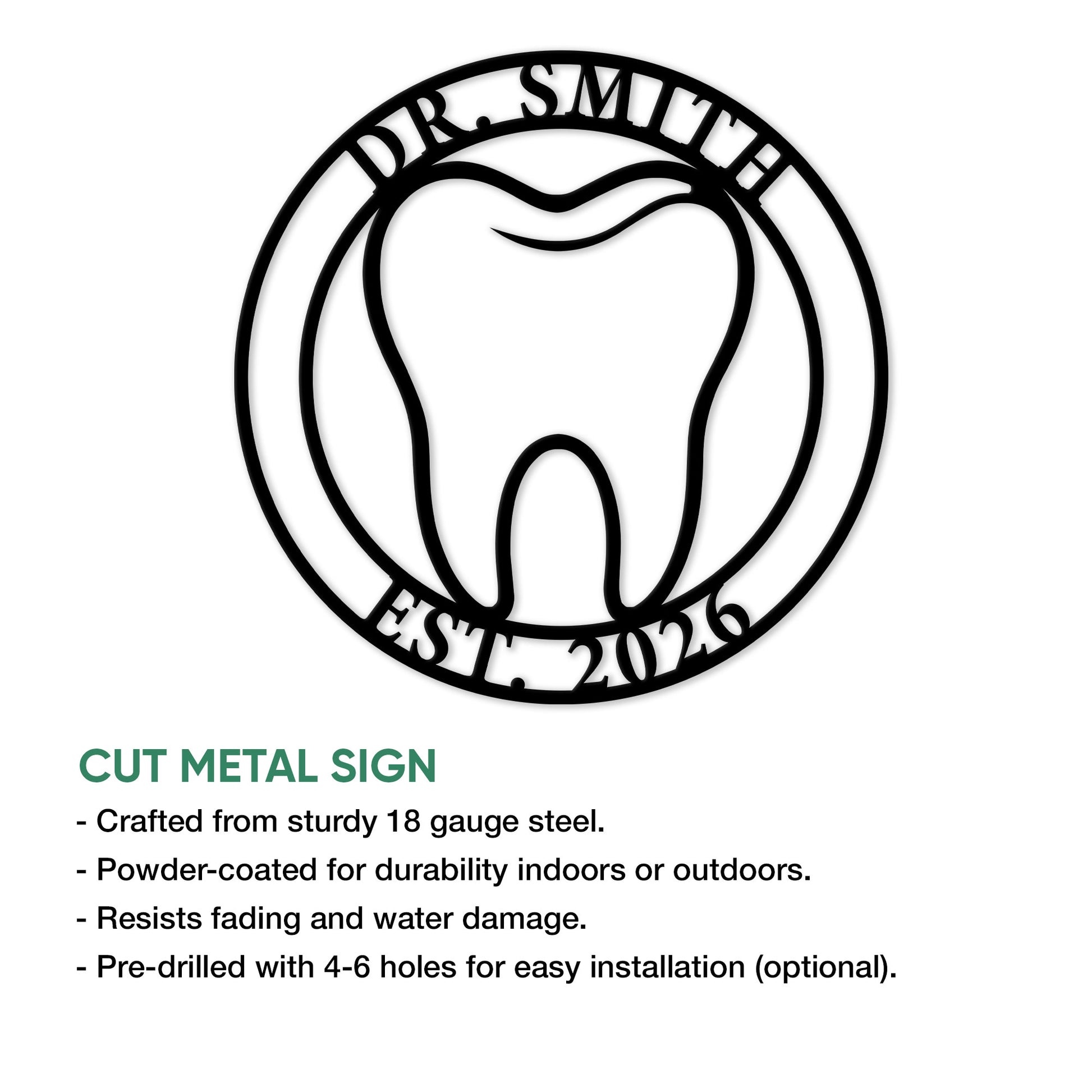 Dentist metal sign artwork shown with a cut-metal sign feature information graphic