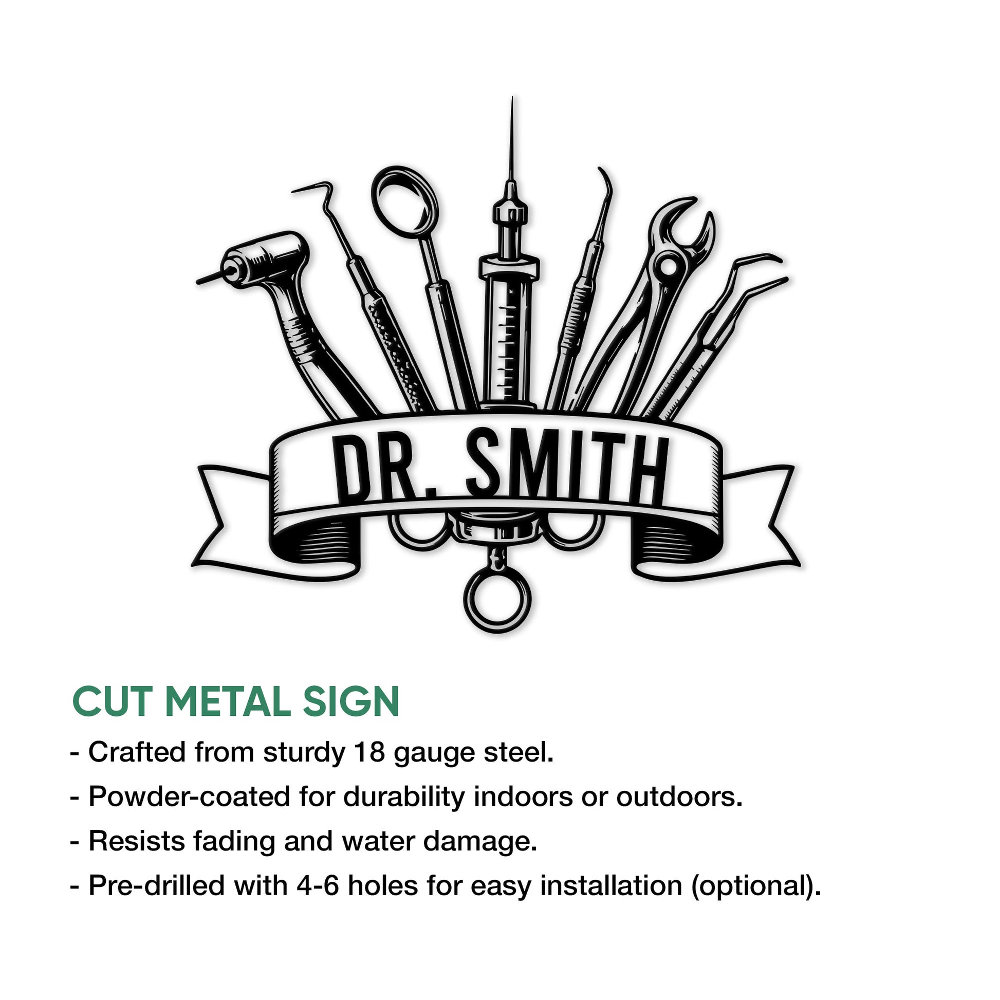 Dentist metal sign design with dental tools, ribbon emblem, and cut-metal sign feature details