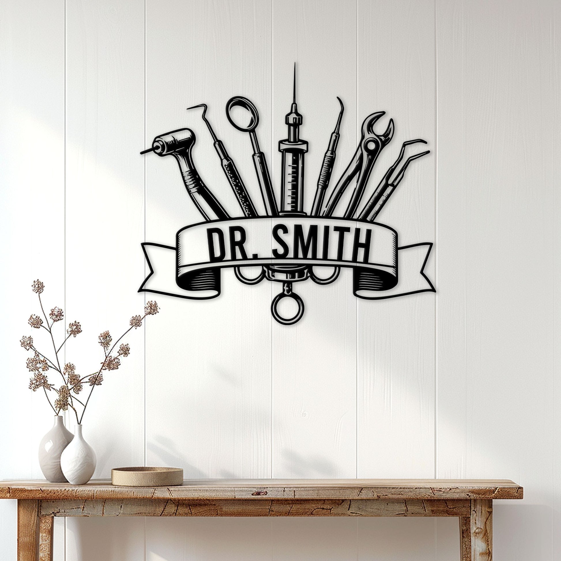 Dentist office metal sign displayed on a light wood wall above a console table