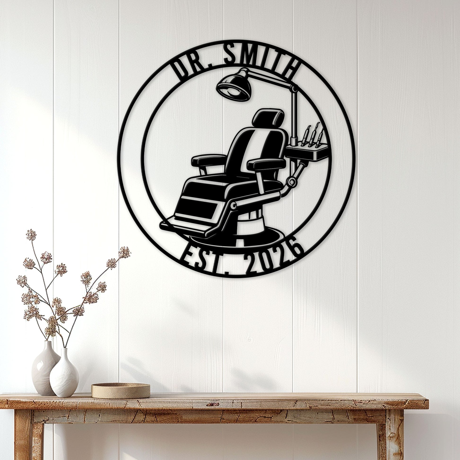 Dentist wall sign displayed on a light paneled wall above a console table in a welcoming office setting