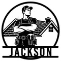 Custom roofer metal sign featuring a hardworking roofing contractor in front of a house roof