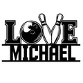 Custom bowling metal sign featuring a bowling ball and pins integrated into bold LOVE wall art
