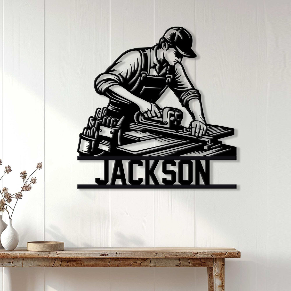 Custom carpenter wall sign displayed on white wood paneling above a rustic console table