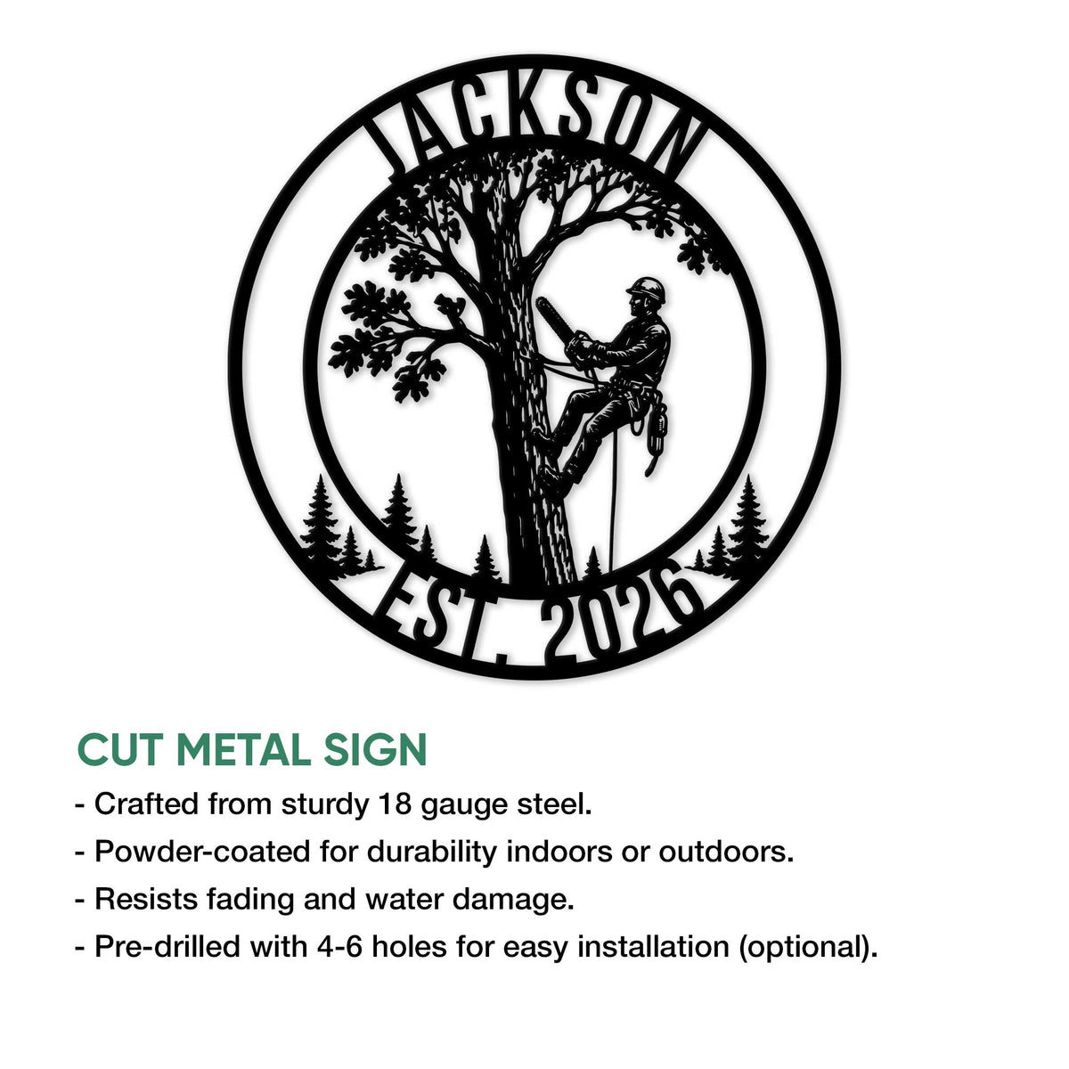 Arborist tree climber metal sign shown with cut metal sign feature details