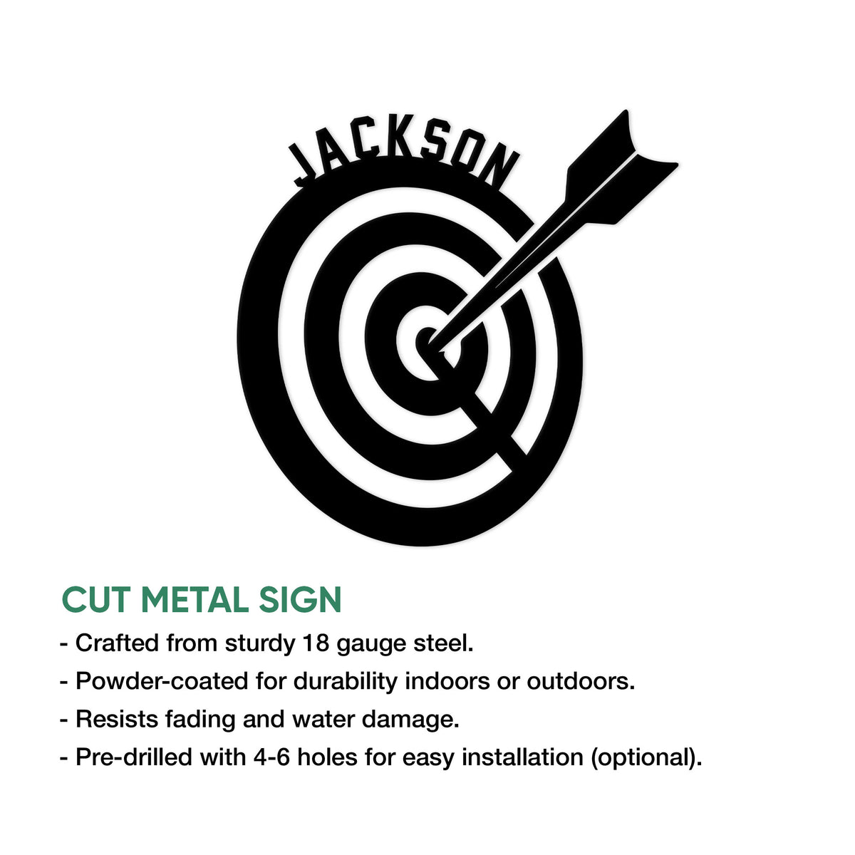 Archery target metal sign shown with an arrow design and cut metal sign feature information
