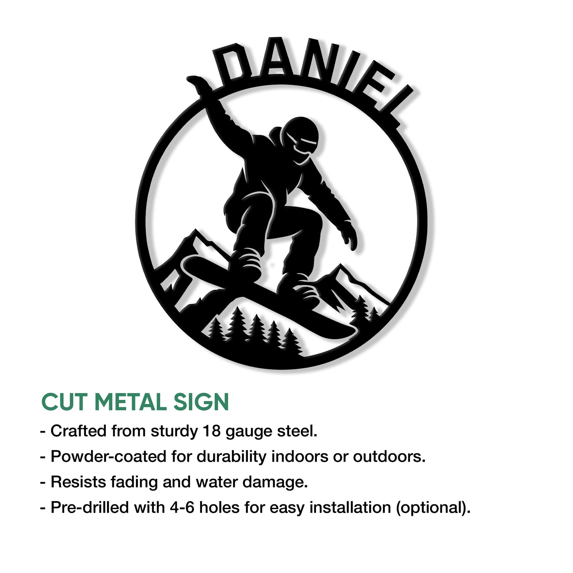 Snowboarding cut metal sign shown with a bold rider silhouette, mountain scenery, and circular border