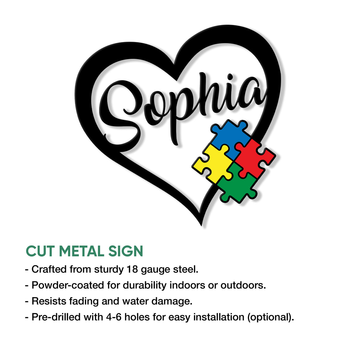 Autism heart cut metal sign feature graphic with indoor and outdoor display details