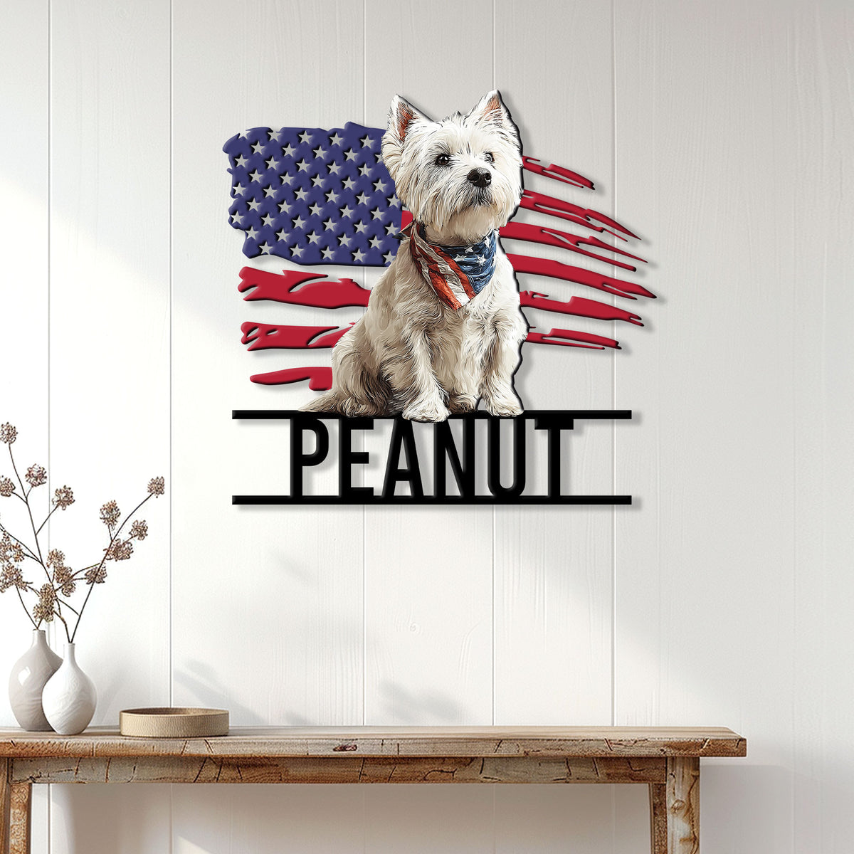 Patriotic Westie wall sign displayed on a white paneled wall above a wooden console