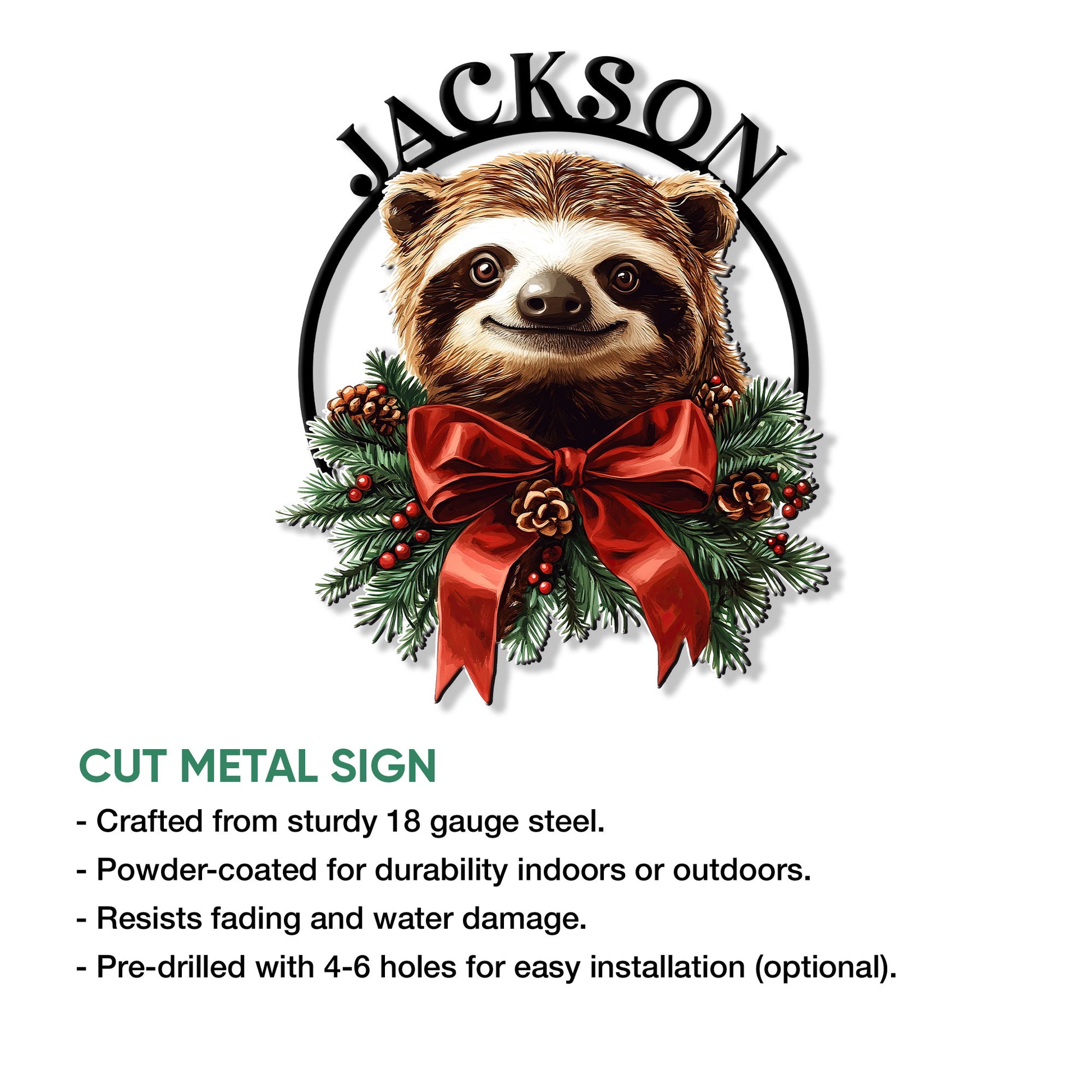 Decorative sloth metal sign shown with a wreath-inspired design, red holiday bow, evergreen sprigs, and pinecones