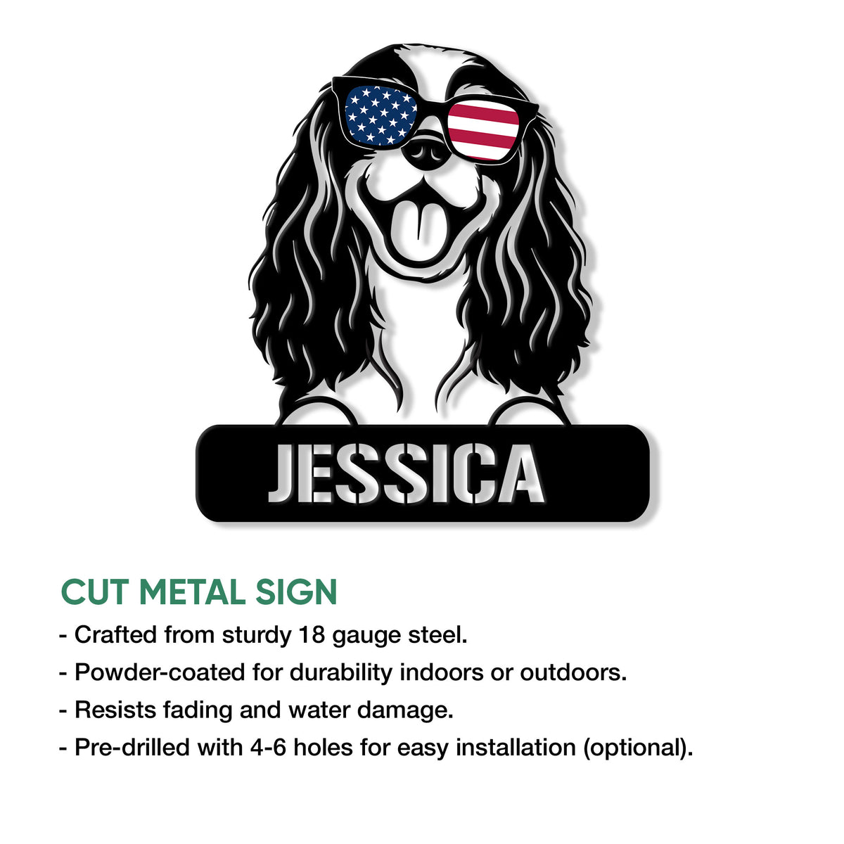 Patriotic Cavalier King Charles Spaniel cut metal sign shown in a product feature infographic