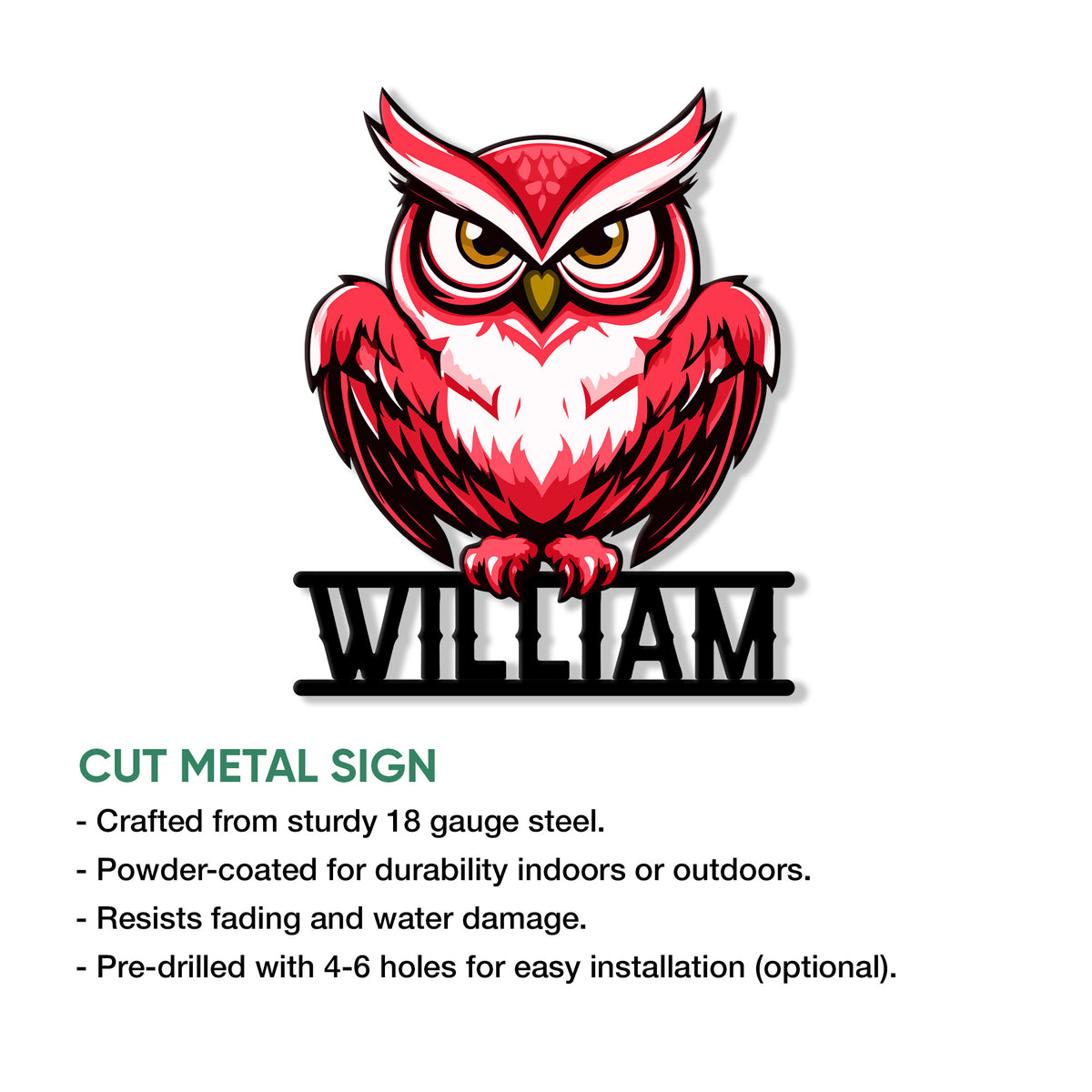 Bold red owl cut metal sign shown with product feature information