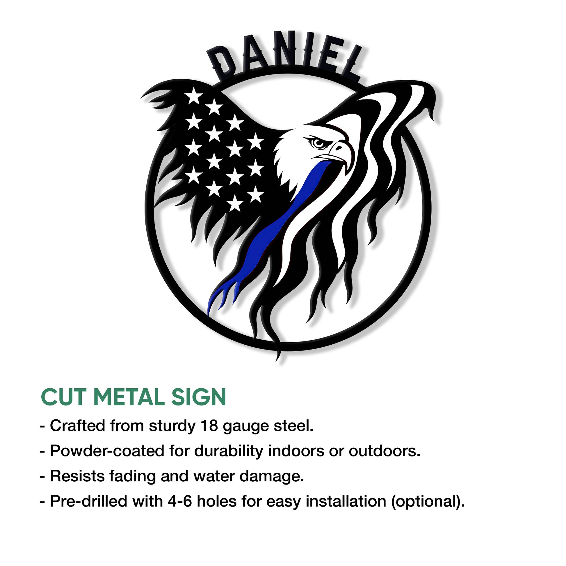 Cut metal police sign featuring a bold eagle, patriotic flag details, and thin blue line styling