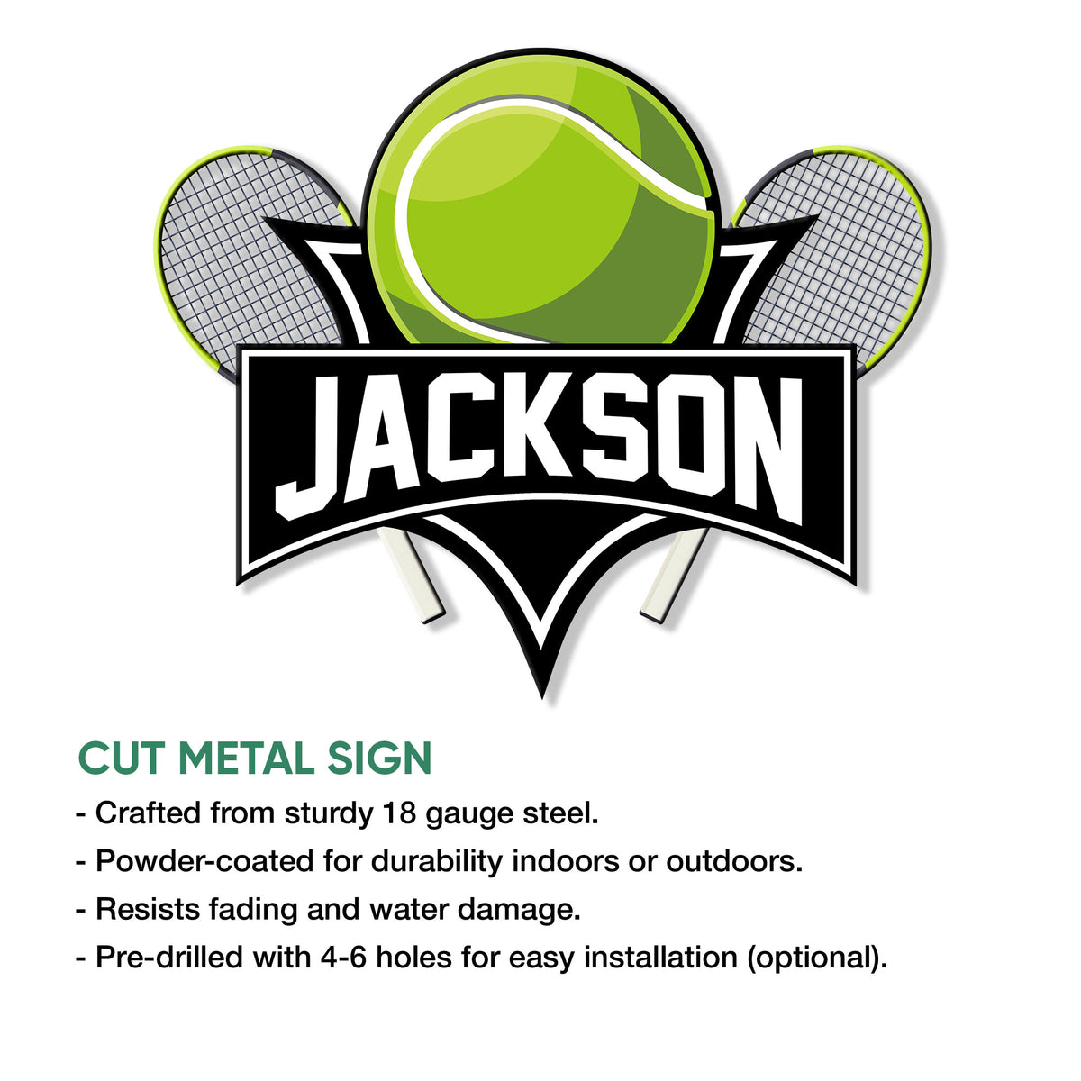 Cut metal tennis sign with a large green tennis ball, crossed rackets, and graphic banner design