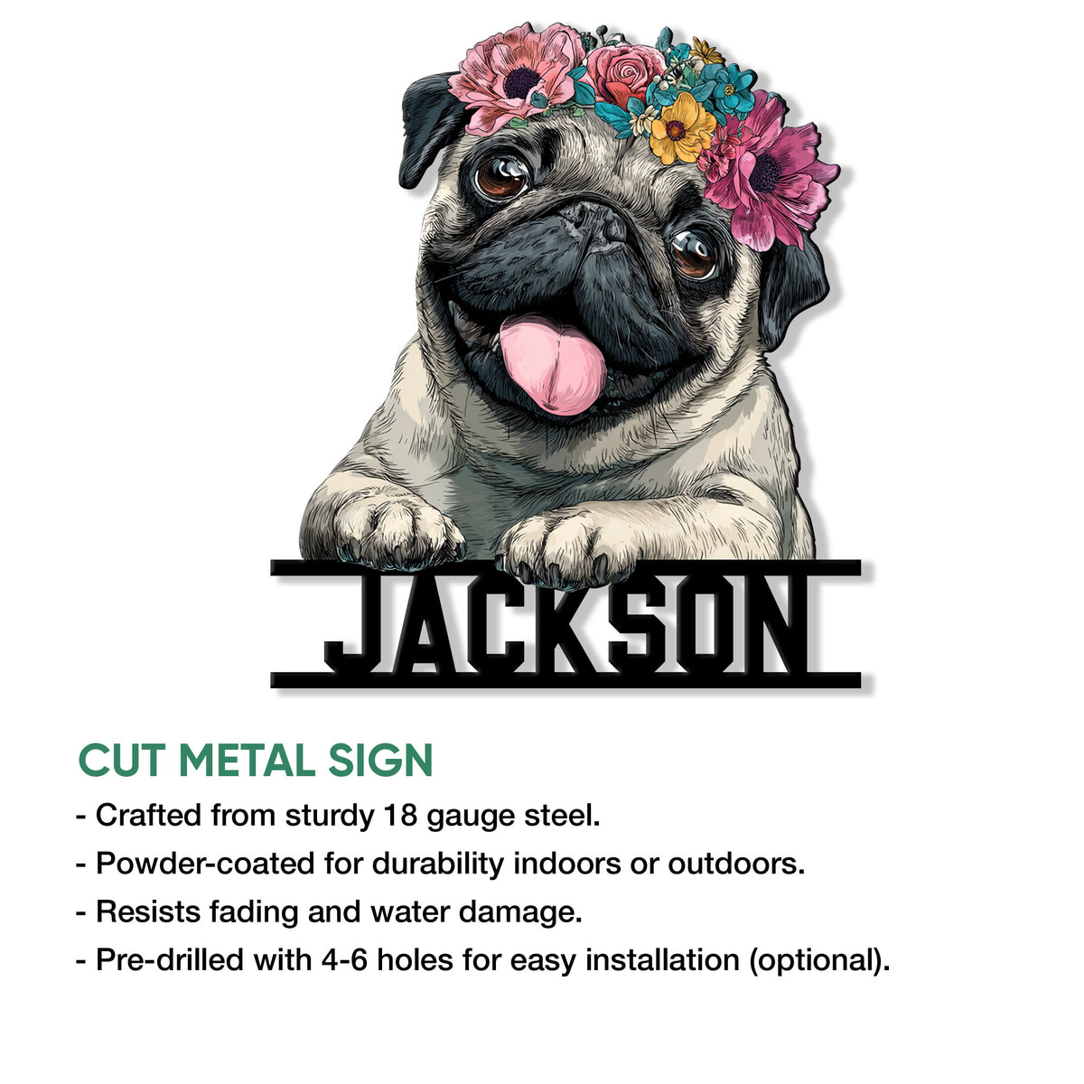 Close-up floral pug metal sign showing a cheerful dog portrait with a bold lower name design