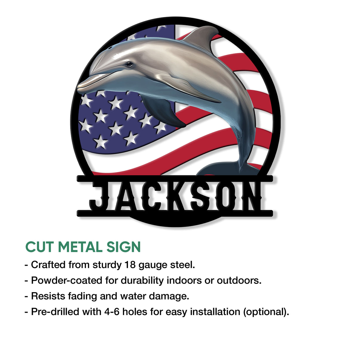 Patriotic dolphin metal sign shown with a cut-metal design and mounting details