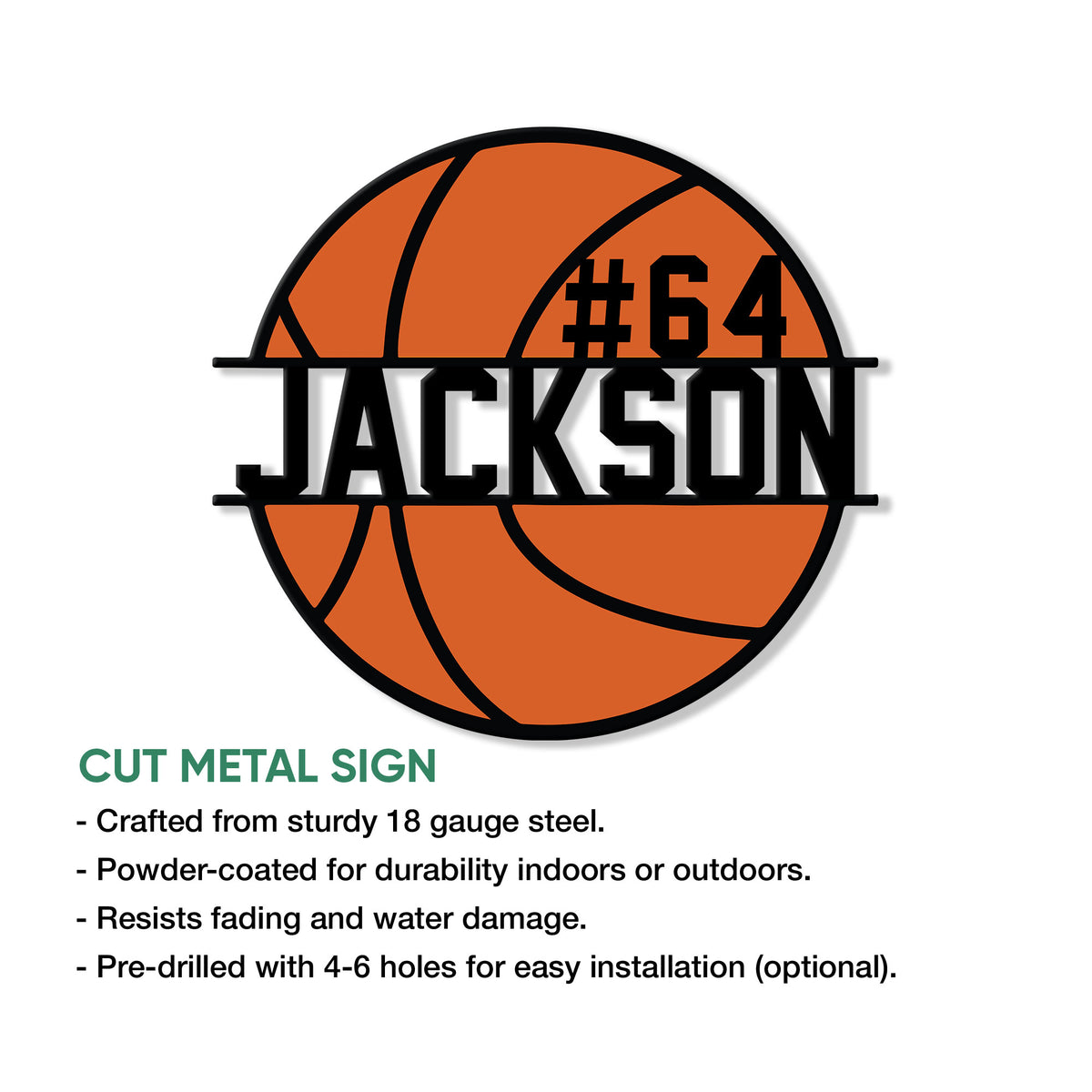 Basketball cut metal sign feature graphic highlighting steel construction and mounting options
