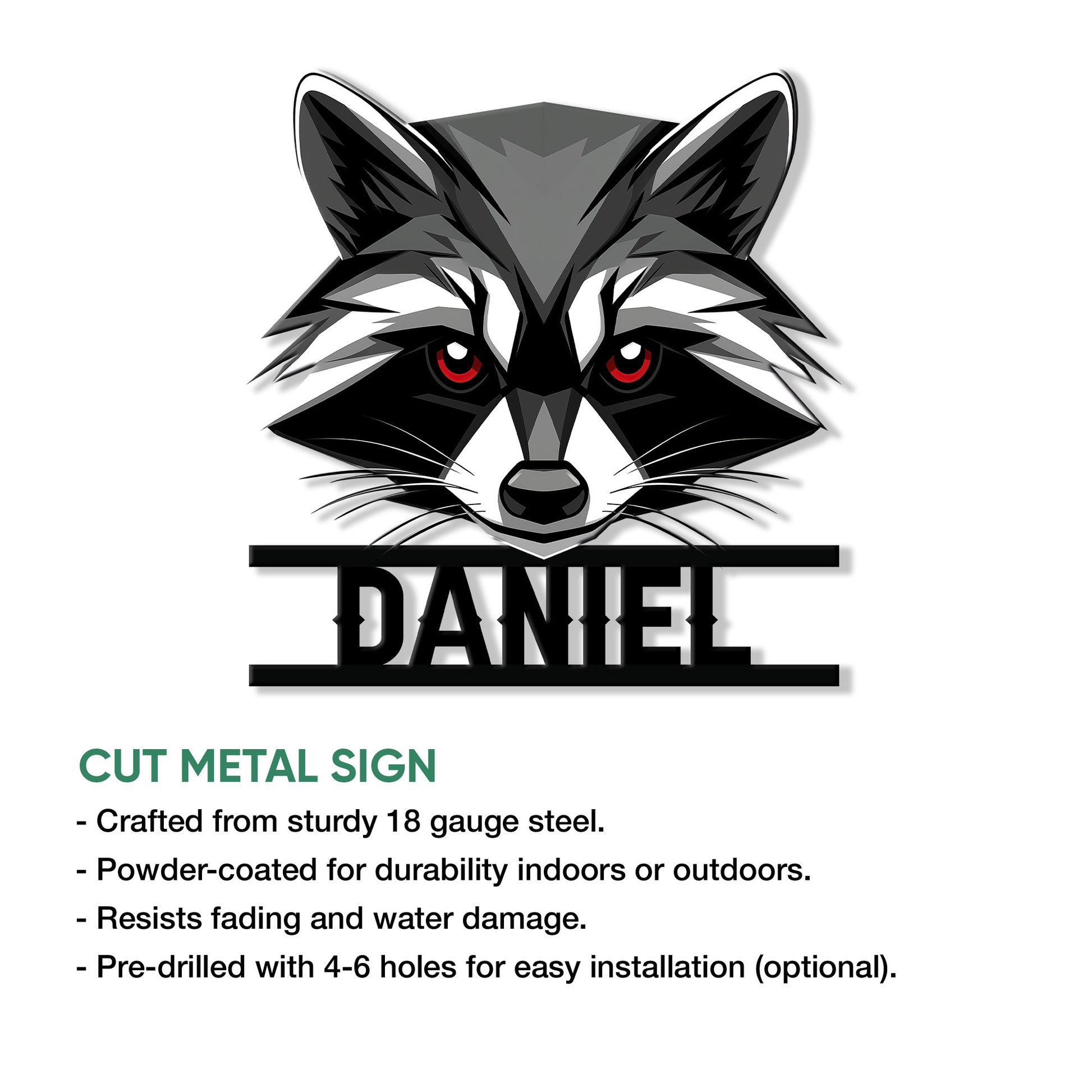 Raccoon metal sign feature graphic showing the cut-metal design, finish, and optional mounting holes