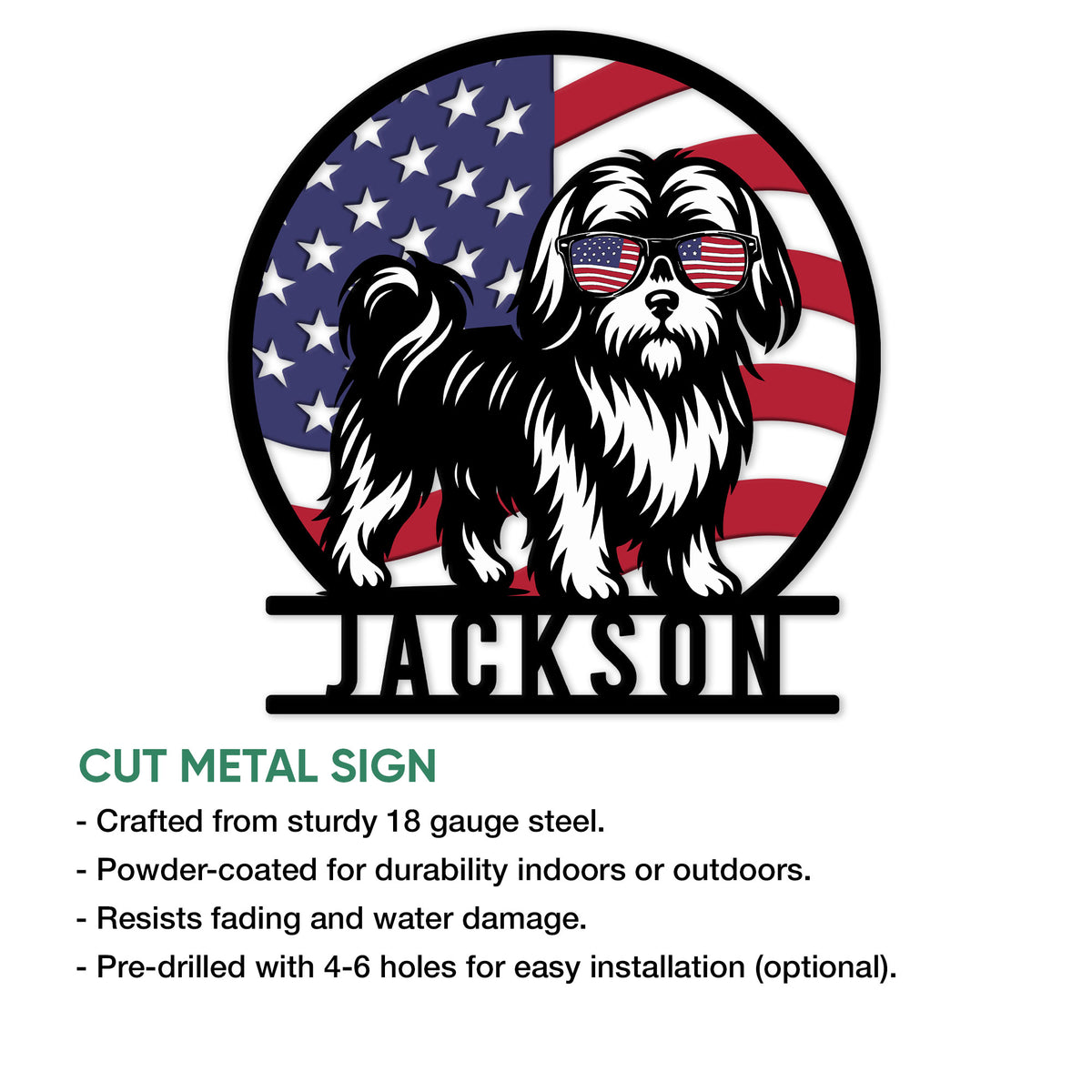 Shih Tzu cut metal sign shown with product feature details and patriotic dog artwork