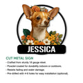Custom Chihuahua cut metal sign shown with a floral dog portrait and indoor or outdoor display features