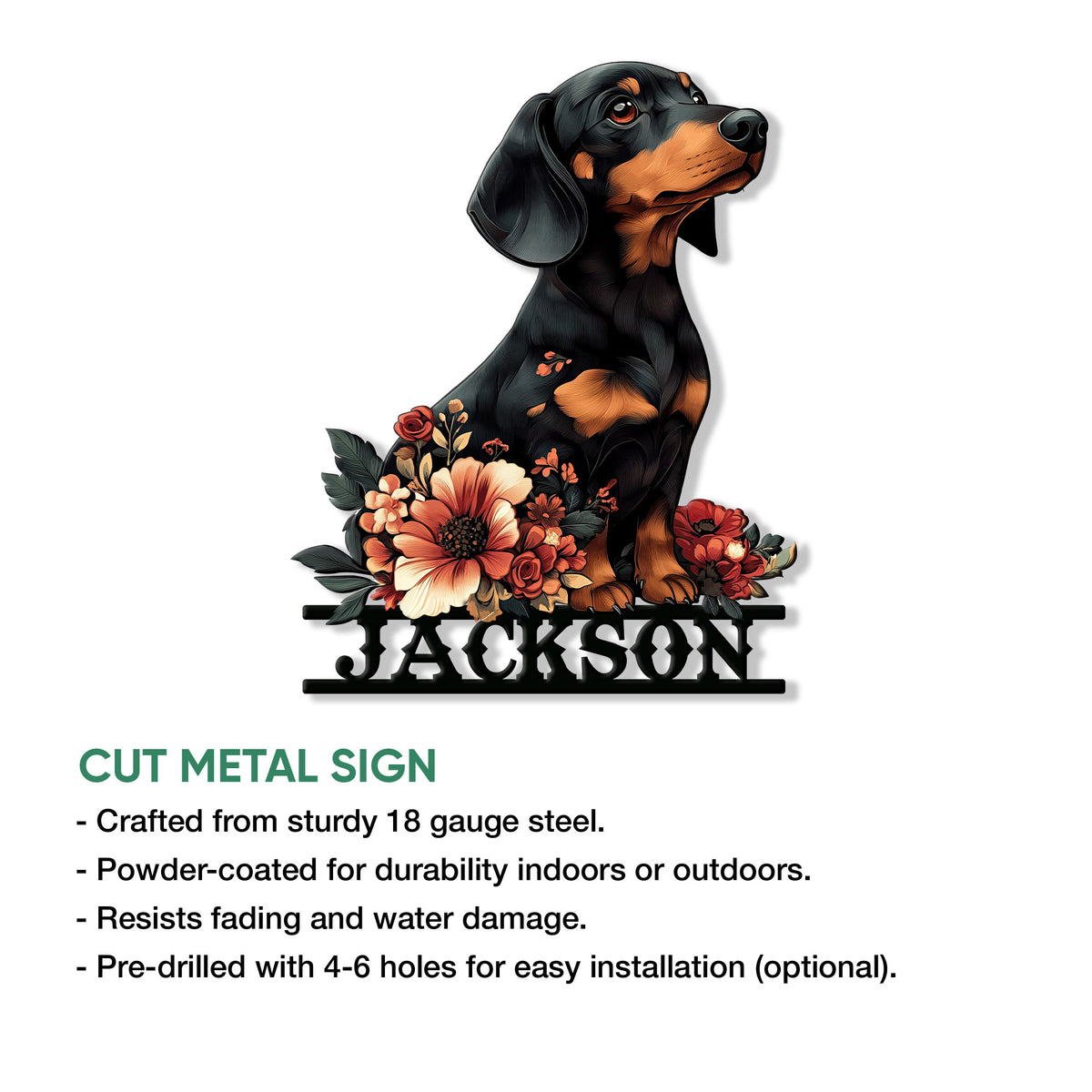 Floral Dachshund cut metal sign shown with product feature information for indoor or outdoor display