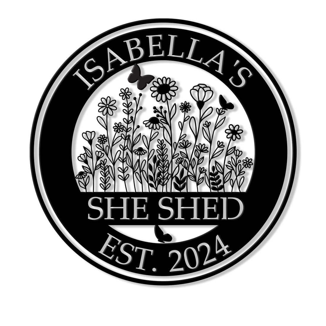 Custom She Shed metal sign with a black-and-white wildflower garden, butterflies, and circular border