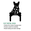 Cut metal French Bulldog memorial sign shown on a white background with a floral silhouette and bone-shaped base