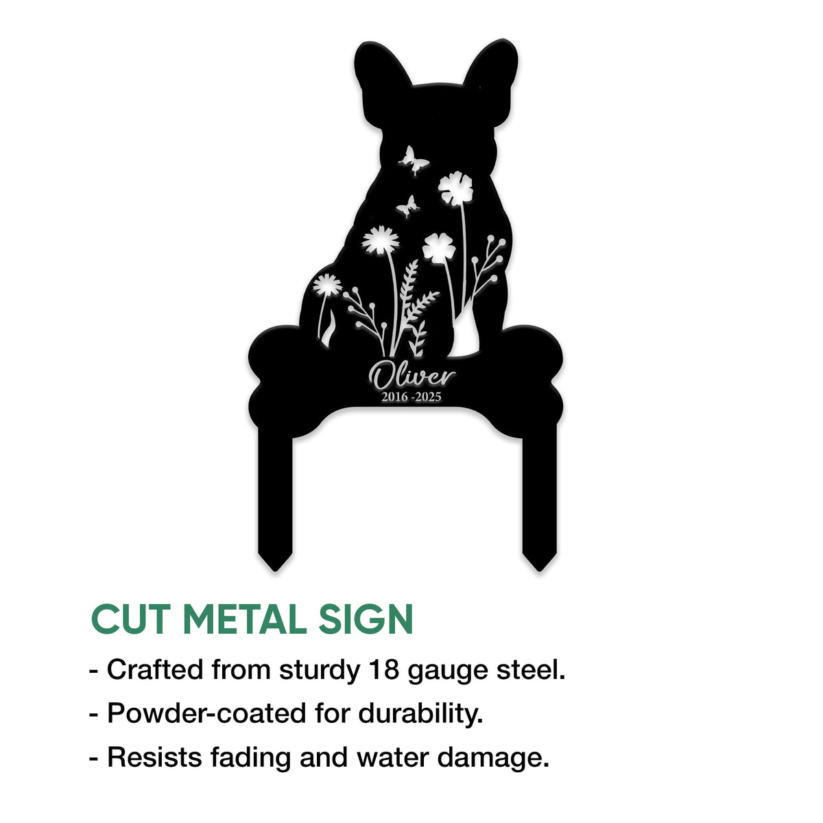 Cut metal French Bulldog memorial sign shown on a white background with a floral silhouette and bone-shaped base