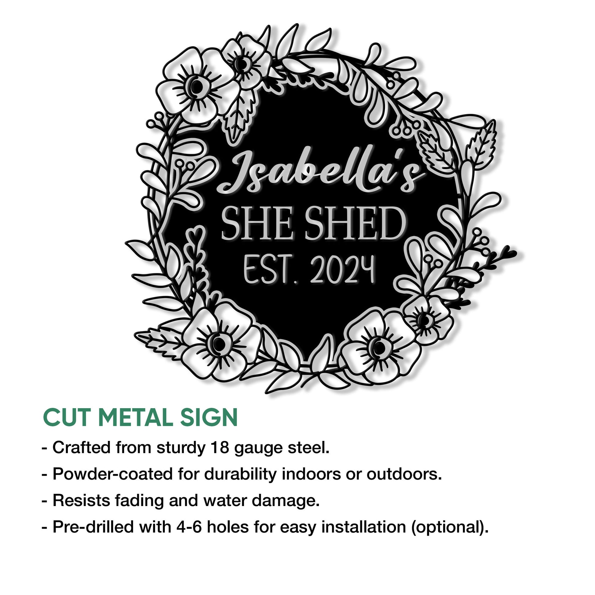 She Shed floral metal sign shown with cut-metal construction and installation features