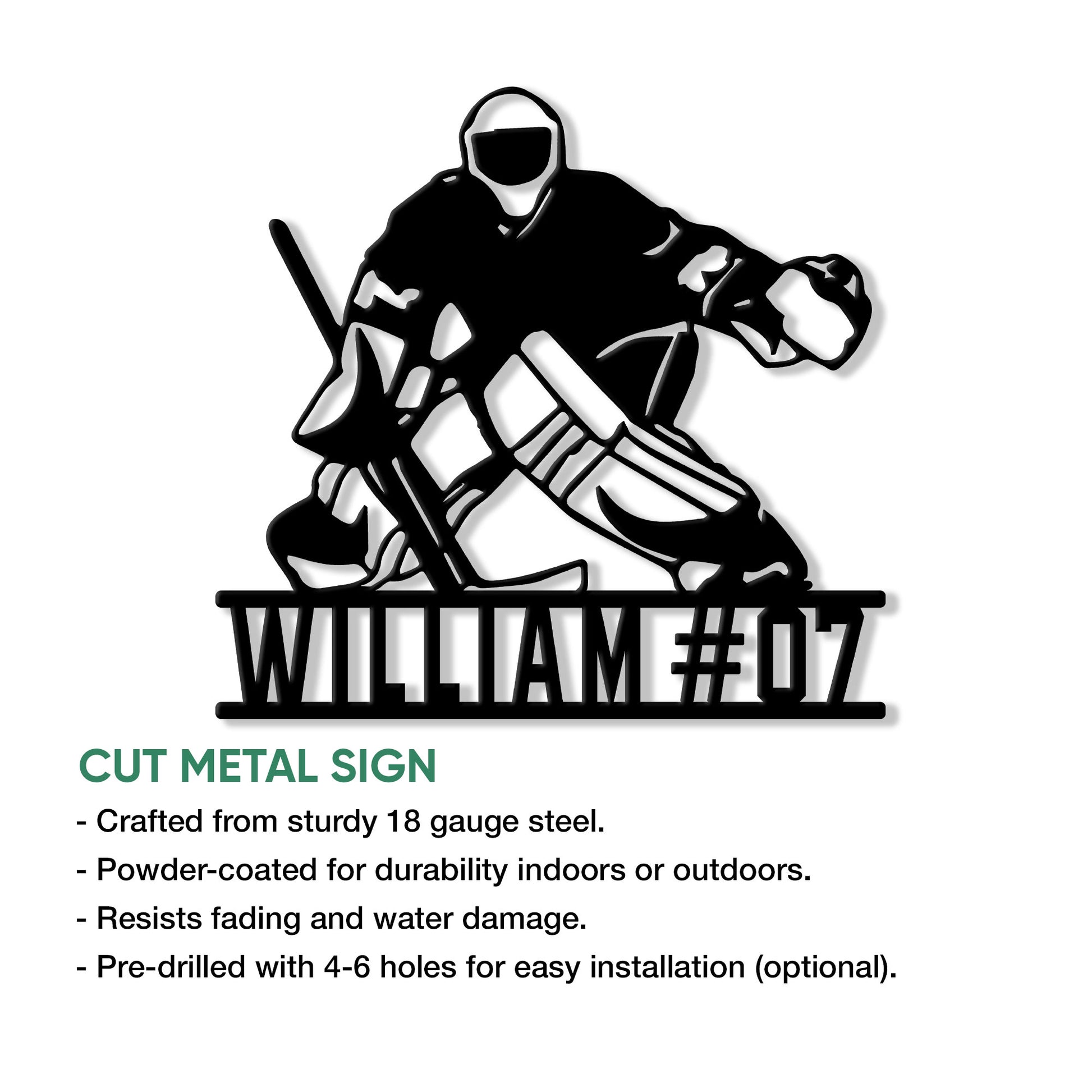 Hockey goalie cut metal sign shown with product feature and installation information