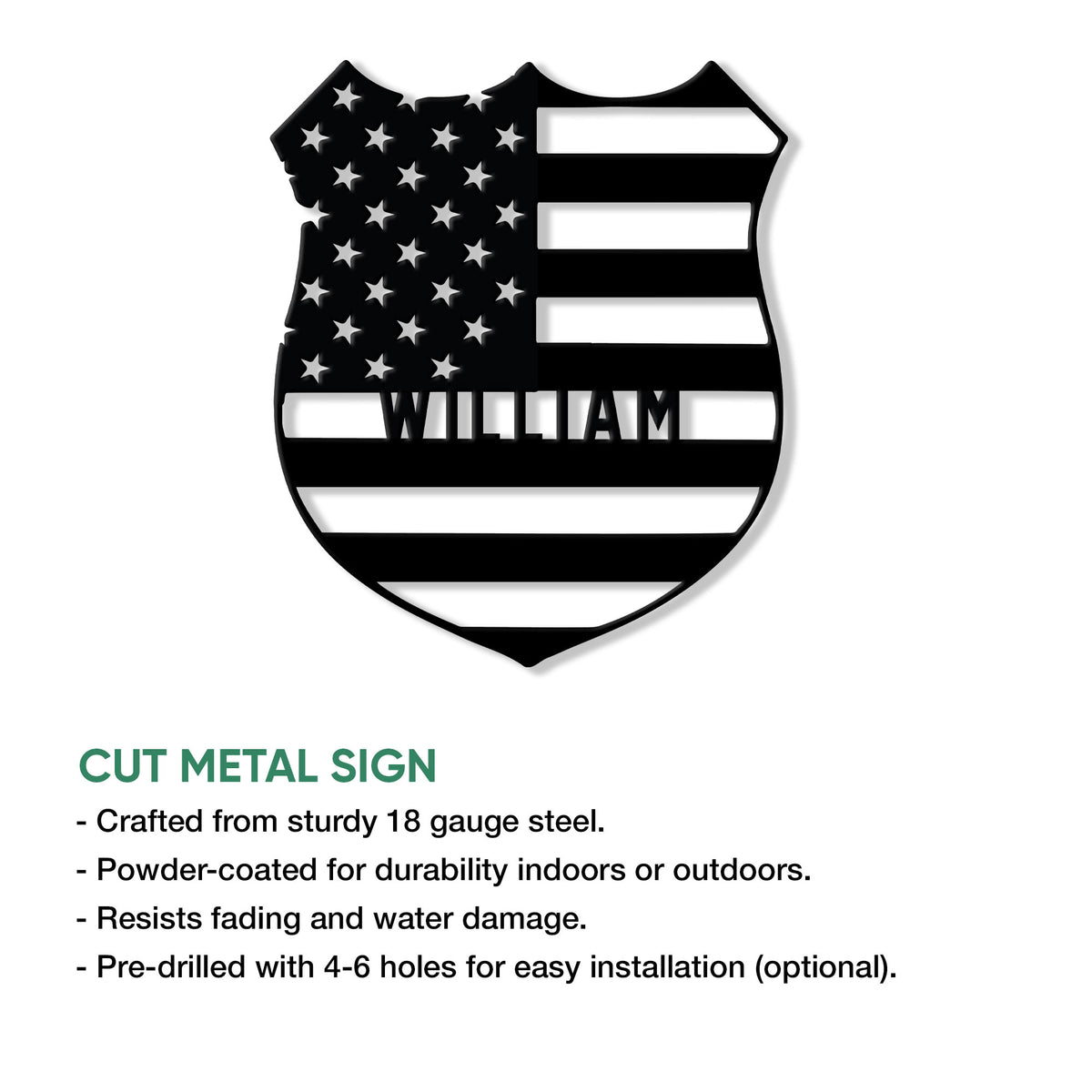 Police badge metal sign feature graphic highlighting its cut-metal design and display options
