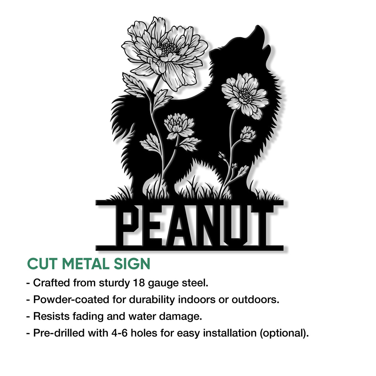Pomeranian cut metal sign shown with a floral silhouette design and product feature details