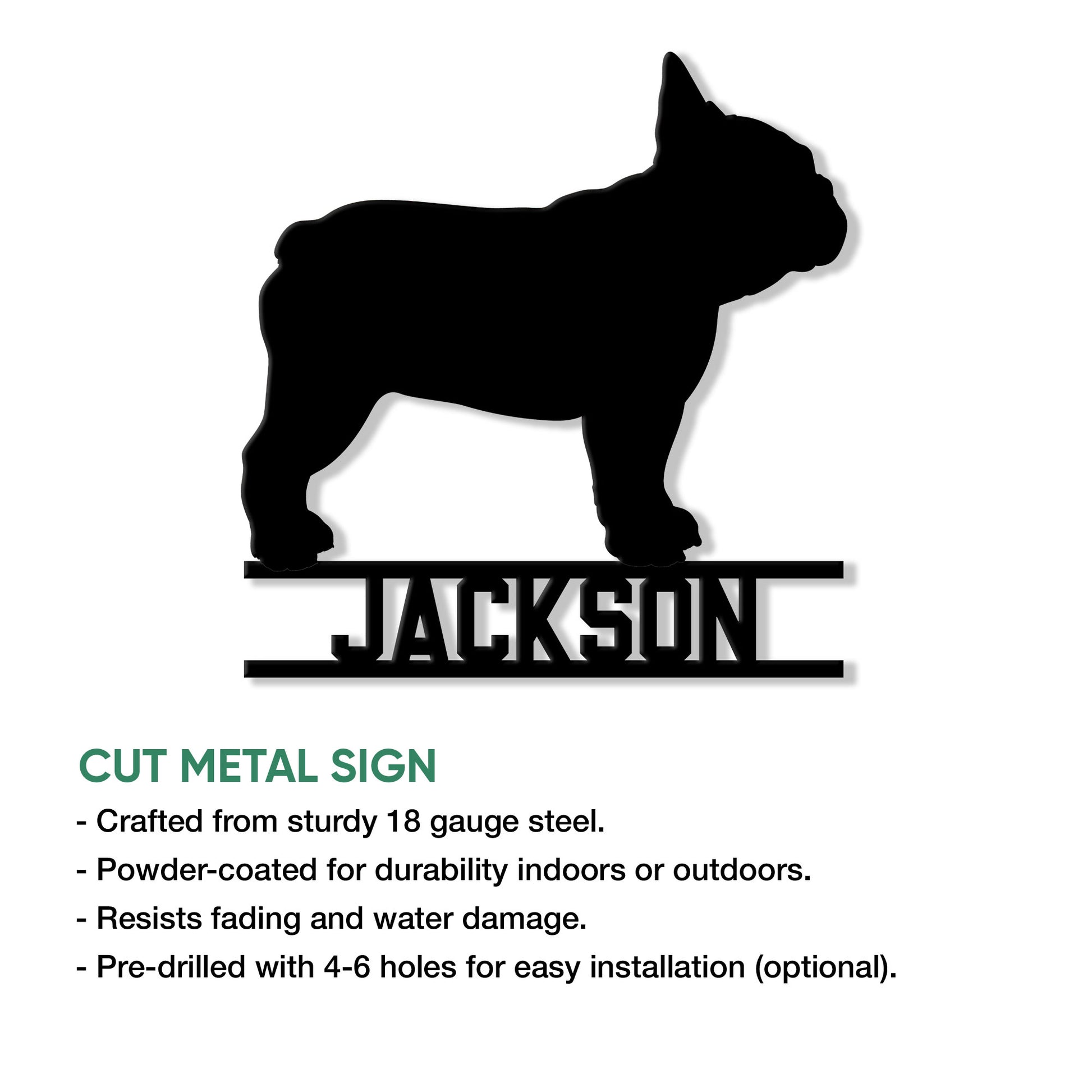 French Bulldog cut metal sign shown in a product feature graphic for indoor or outdoor display