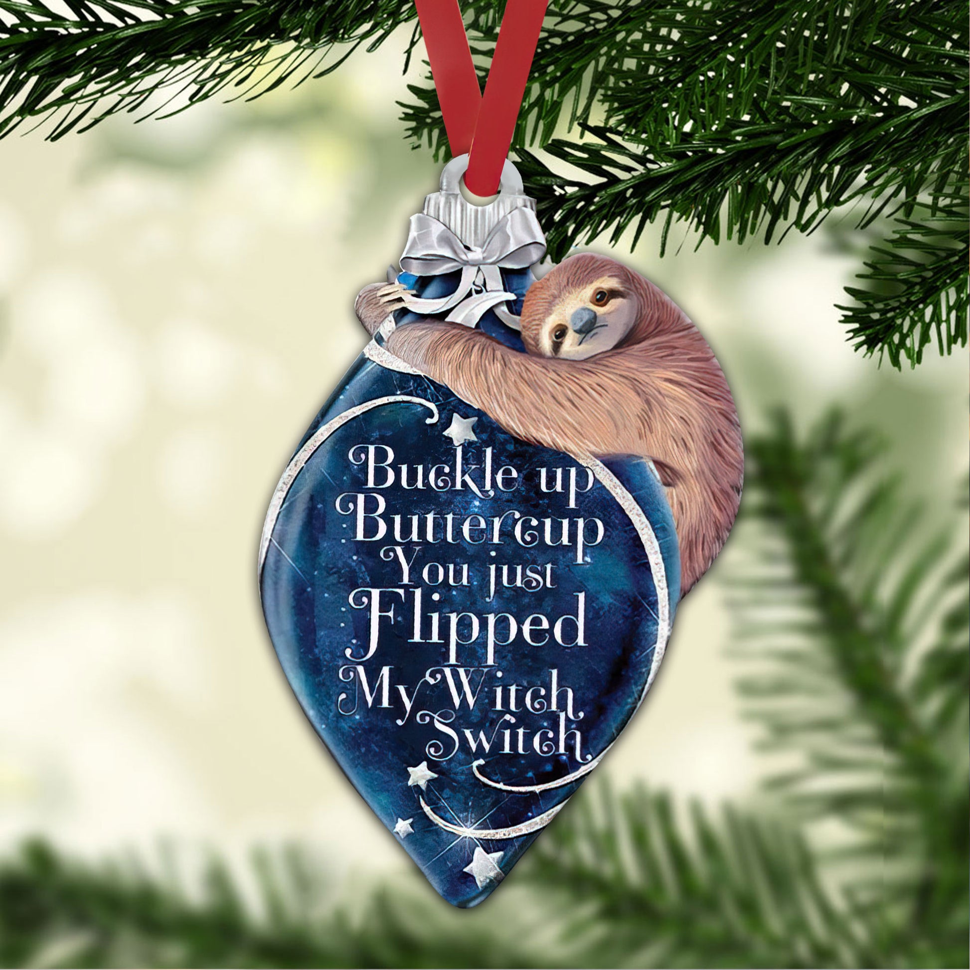 Ohaprints-Christmas-Ornament-2D-Flat-Sloth-Buckle-Up-Buttercup-You-Just-Flipped-My-Witch-Switch-Animal-Lover-Xmas-Tree-Car-Decor-Gift-54