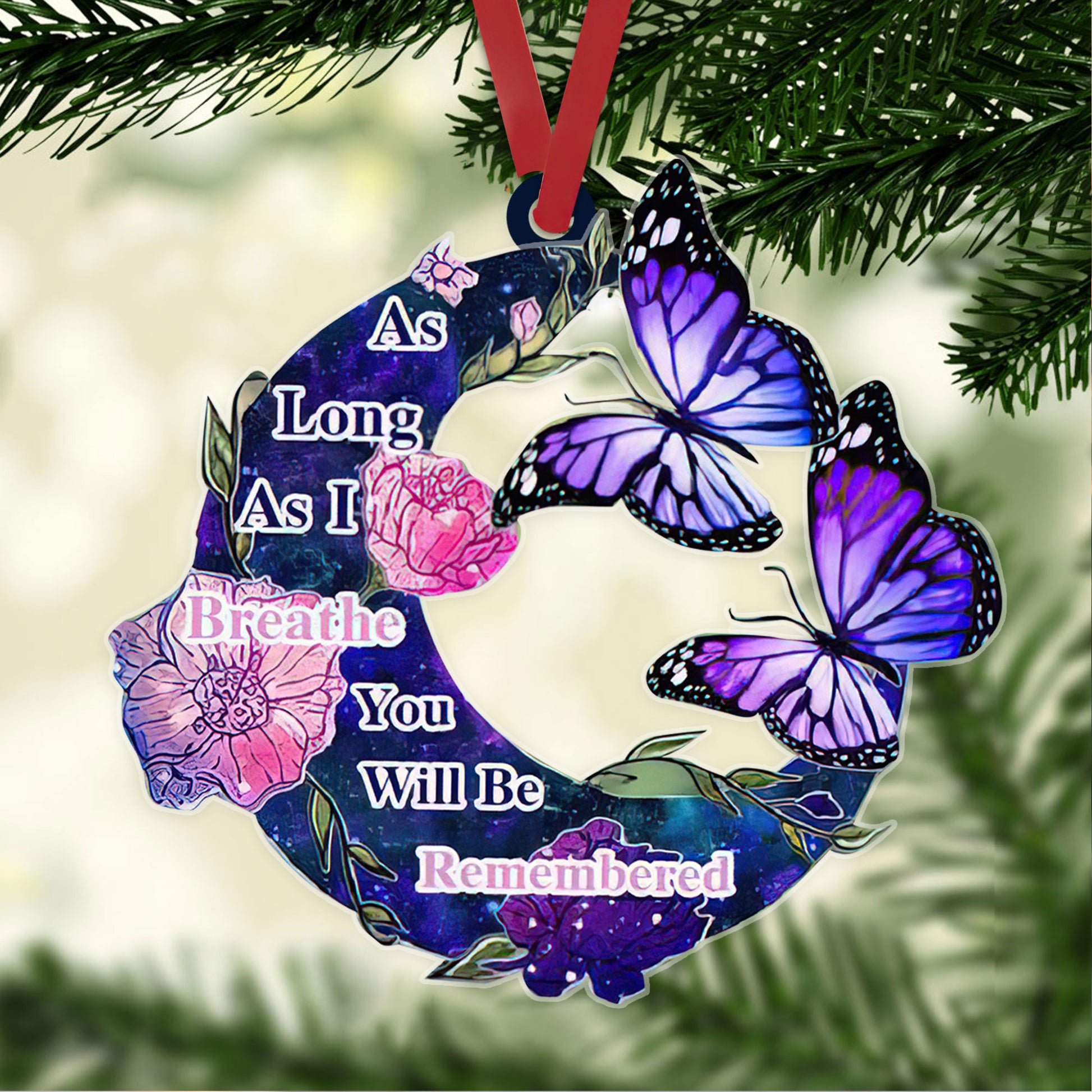 Ohaprints-Christmas-Ornament-2D-Flat-As-Long-As-I-Breathe-You-Will-Be-Remembered-Purple-Butterfly-Memorial-Xmas-Tree-Car-Decor-Gift-76