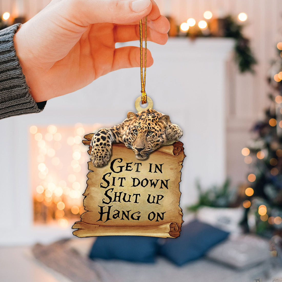 Ohaprints-Christmas-Ornament-2D-Flat-Funny-Leopard-Get-In-Sit-Down-Shut-Up-Hang-On-Jaguar-Cheetah-Lover-Xmas-Tree-Car-Decor-Gift-121