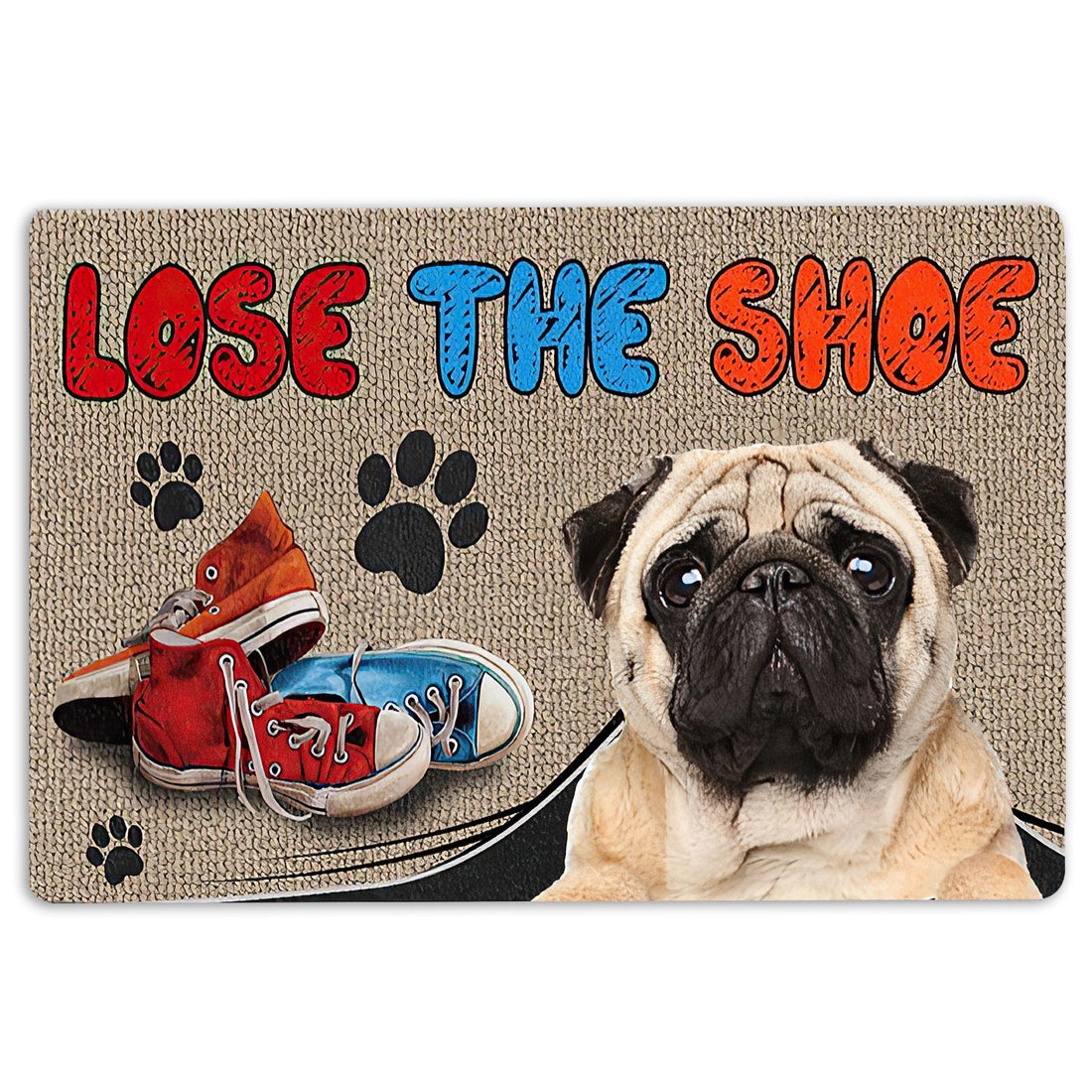 Ohaprints-Doormat-Outdoor-Indoor-Funny-Pug-Lose-The-Shoes-Unique-Gift-For-Dog-Puppy-Pet-Lover-Rubber-Door-Mat-1214-18'' x 30''